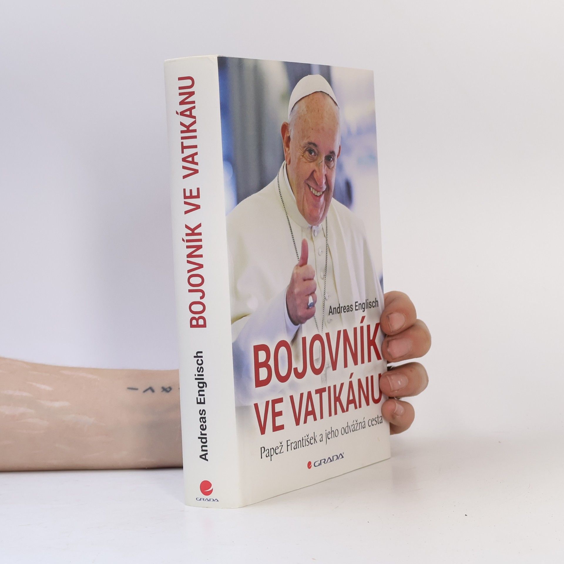 Bojovník ve Vatikánu - Papež František a jeho odvážná cesta