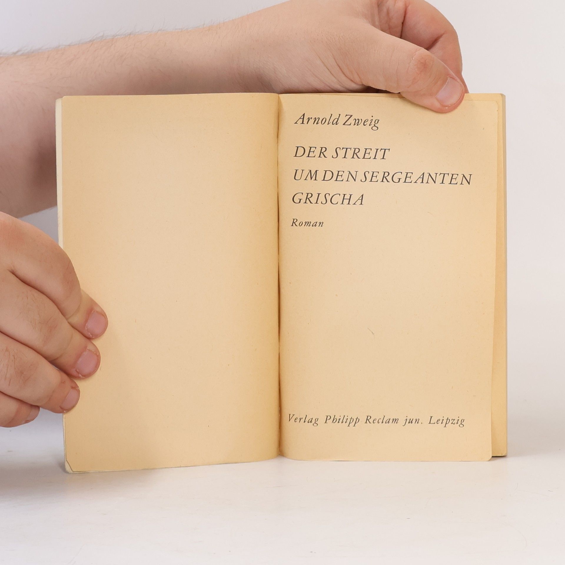 Arnold Zweig Der Streit um den Sergeanten Grischa