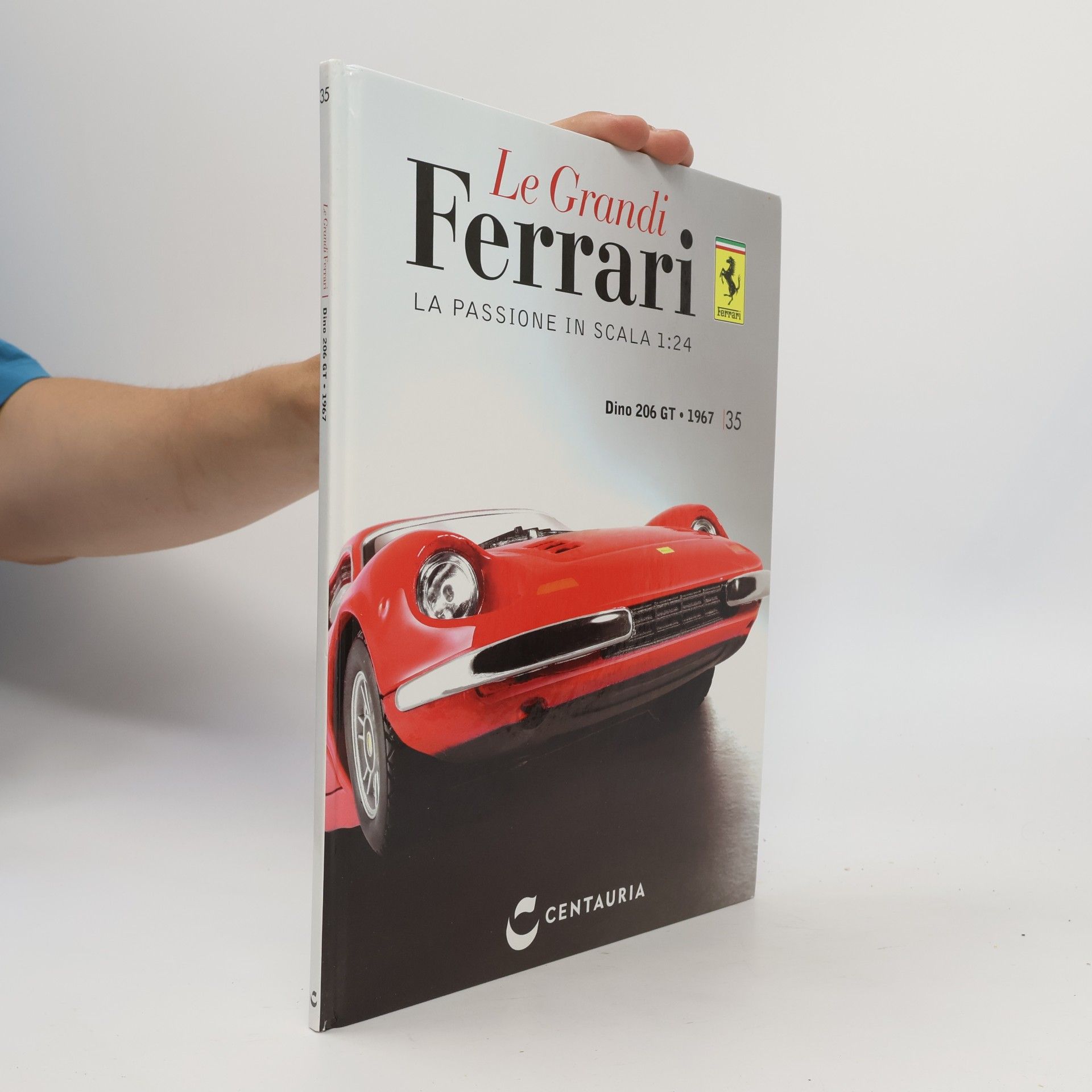 Collectif d'auteurs Le Grandi Ferrari – La passione in scala 1:24