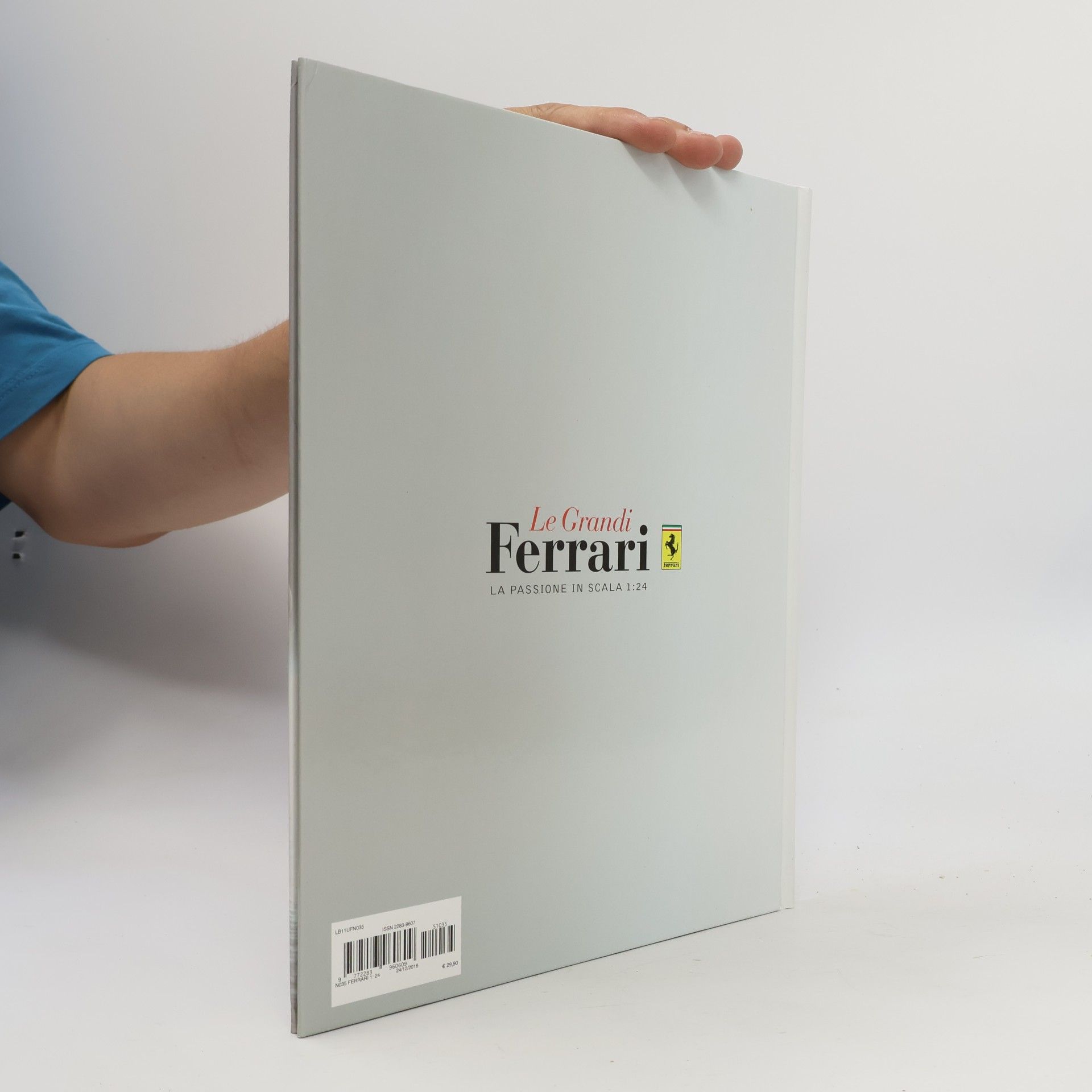 Collectif d'auteurs Le Grandi Ferrari – La passione in scala 1:24