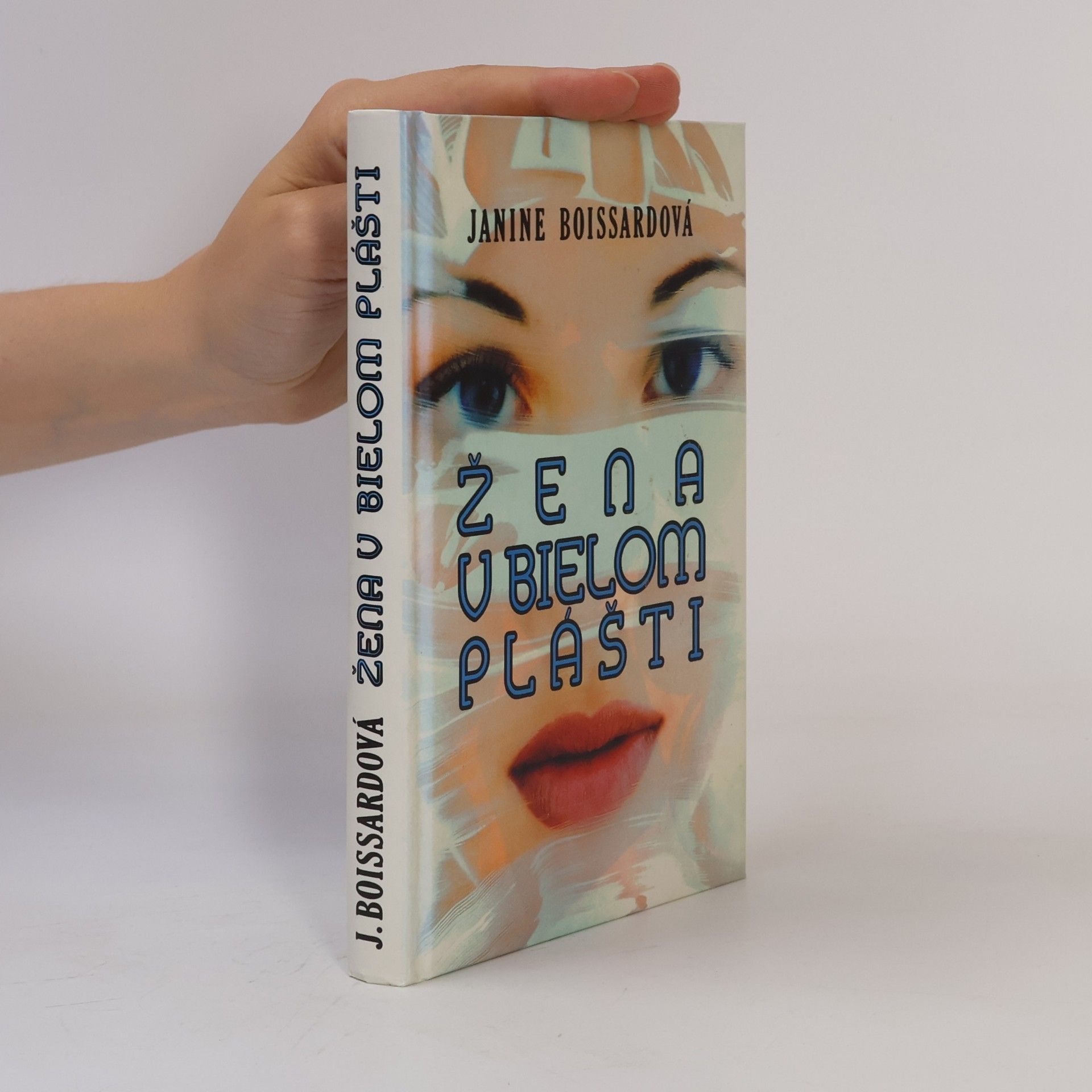 Janine Boissard Žena v bielom plášti