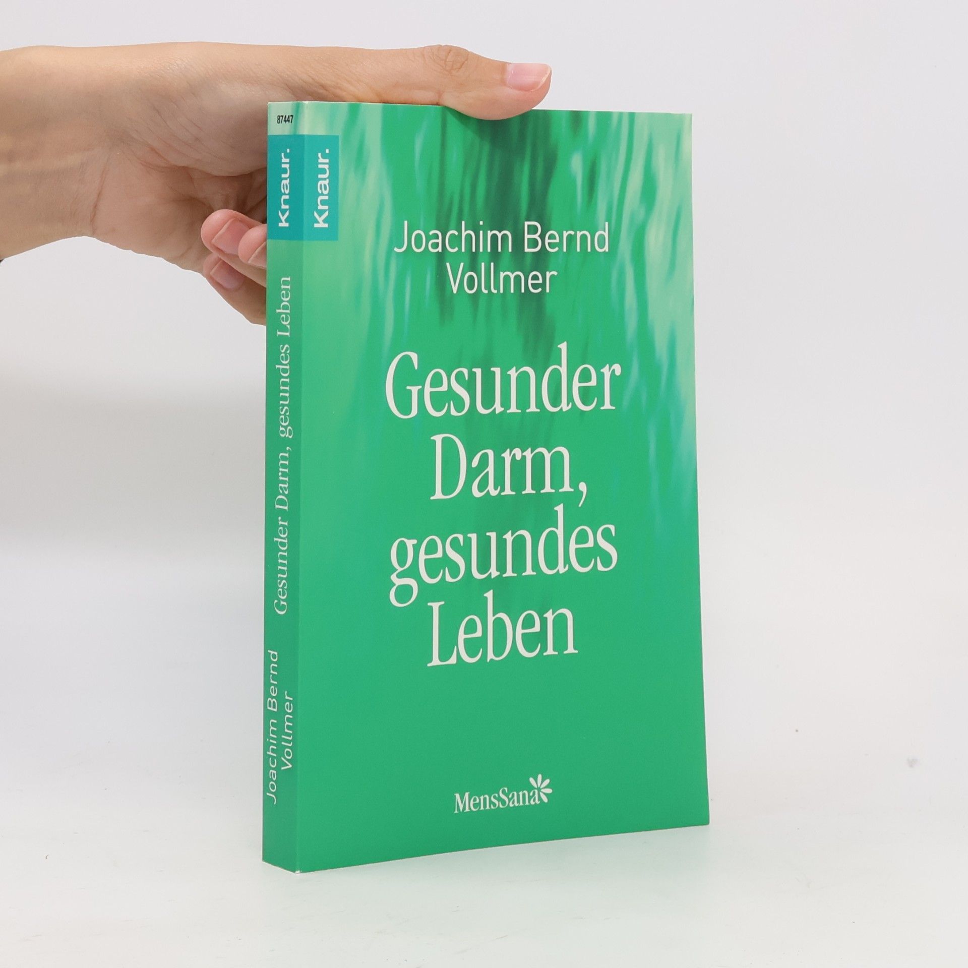 Joachim B. Vollmer Gesunder Darm, gesundes Leben
