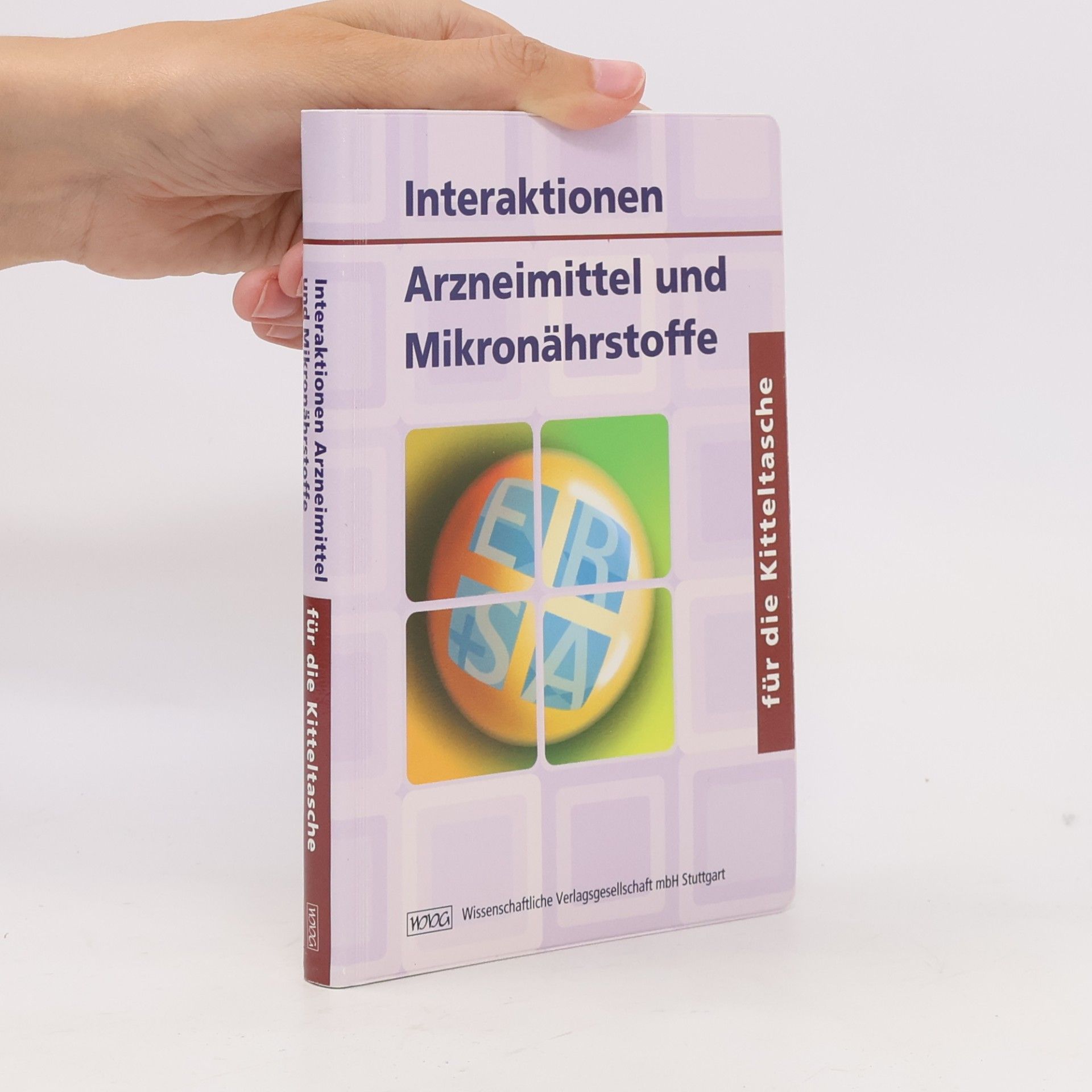 Uwe Gröber Interaktionen - Arzneimittel und Mikronährstoffe für die Kitteltasche