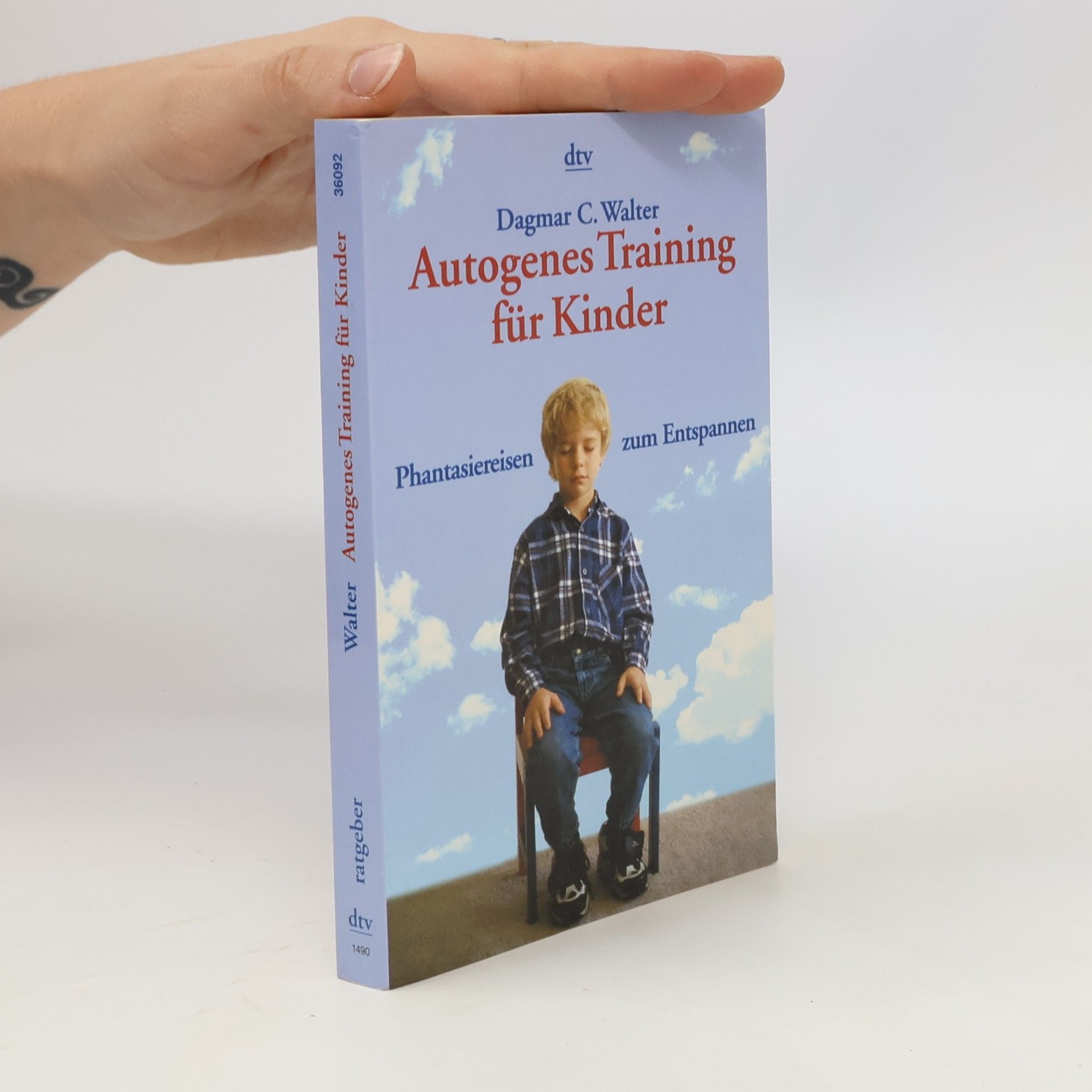 Dagmar C. Walter Autogenes Training für Kinder