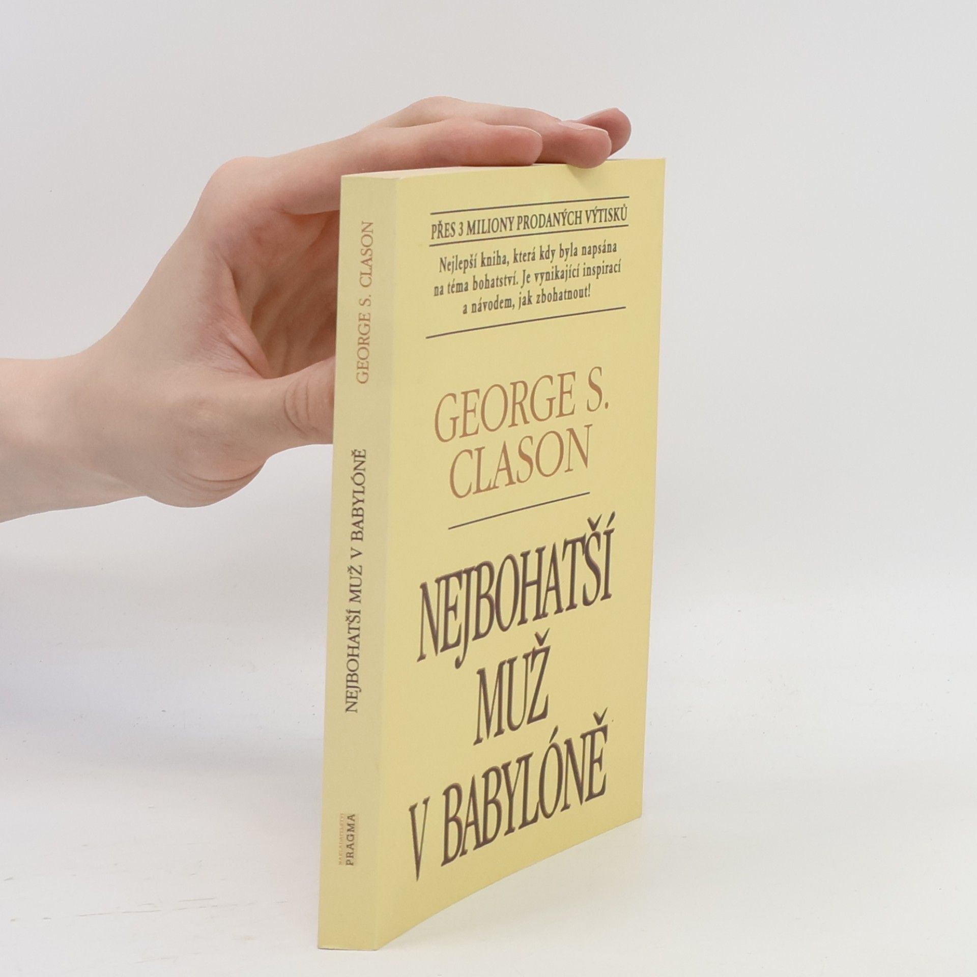 George S. Clason Nejbohatší muž v Babylóně