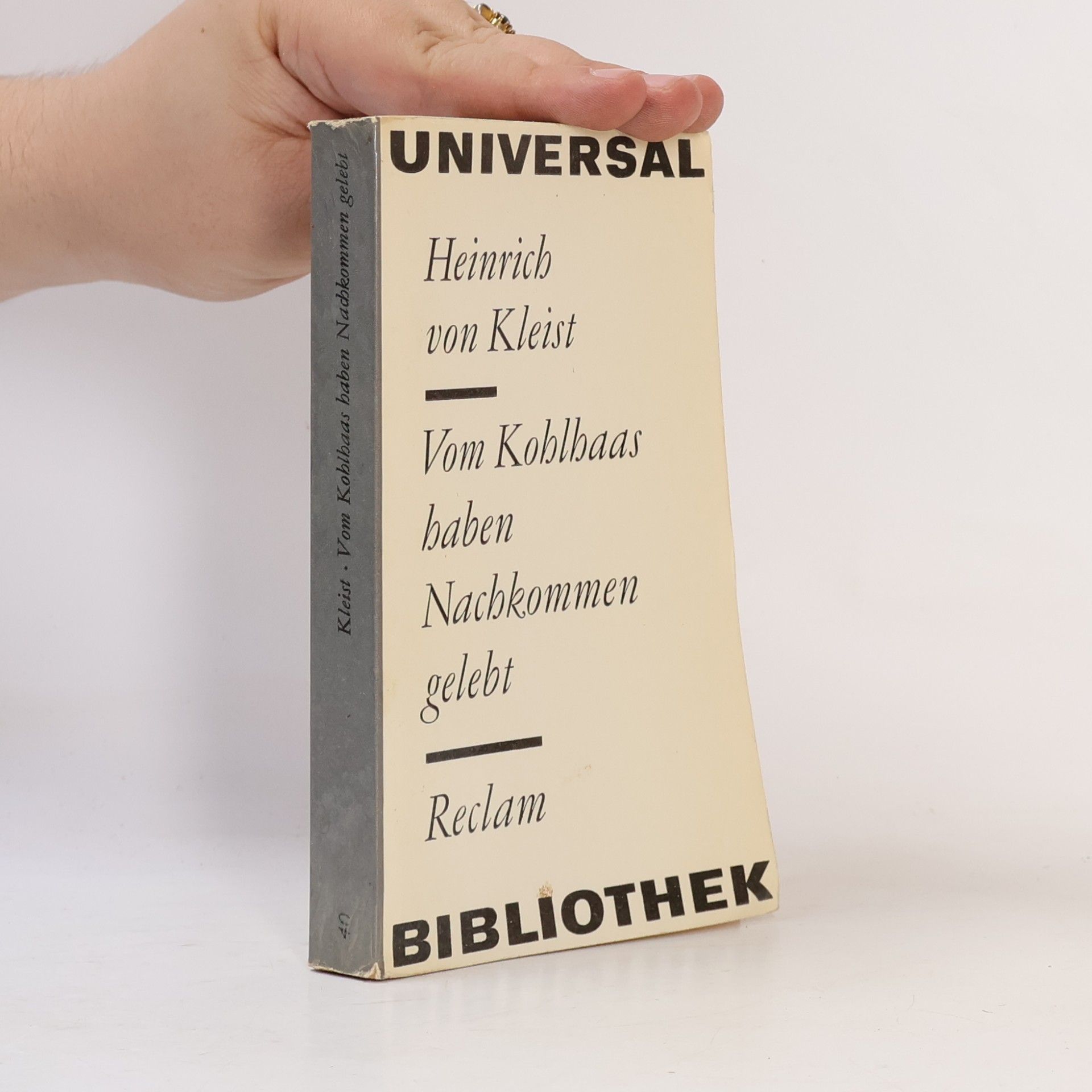 Heinrich von Kleist Vom Kohlhaas haben Nachkommen gelebt