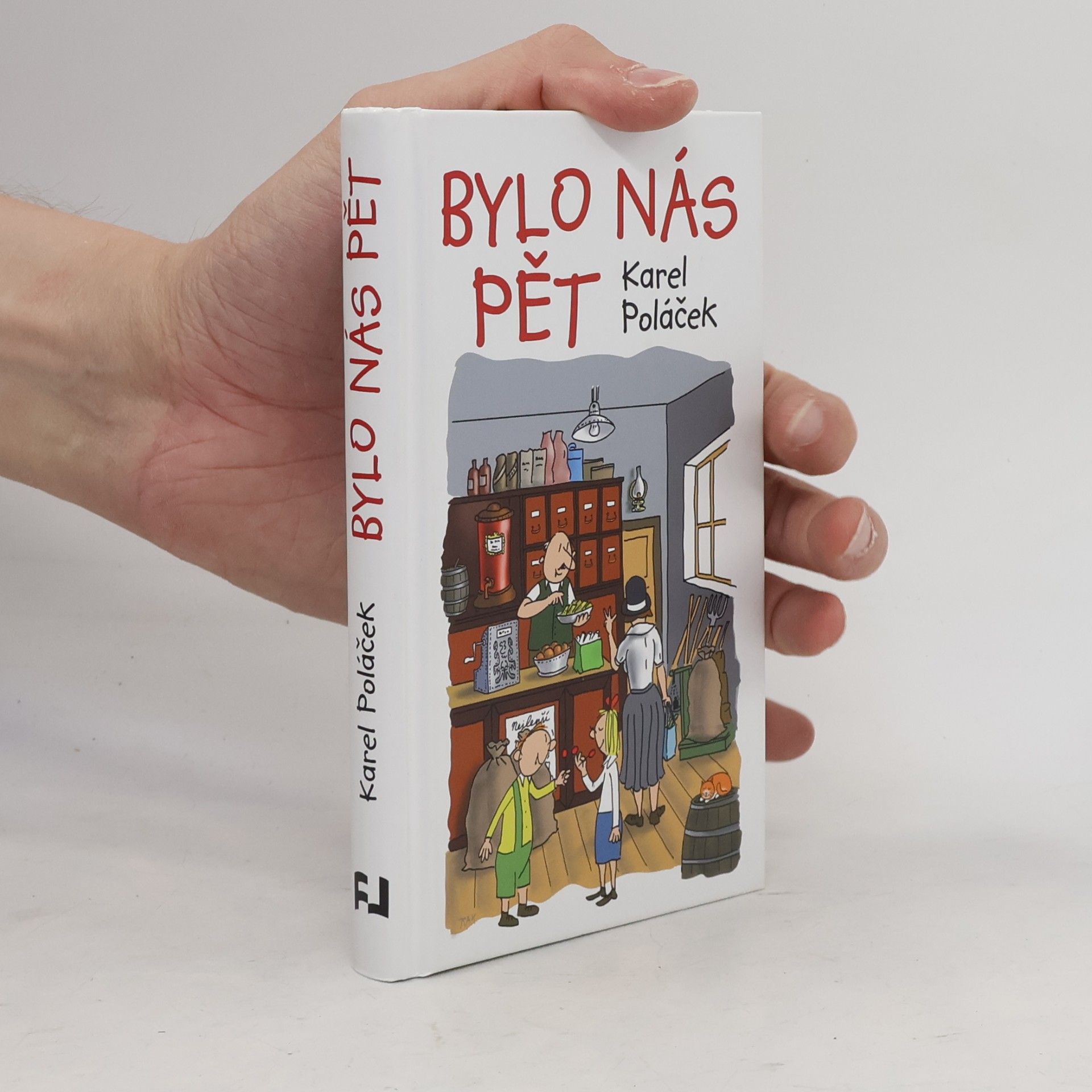 Karel Poláček Bylo nás pět
