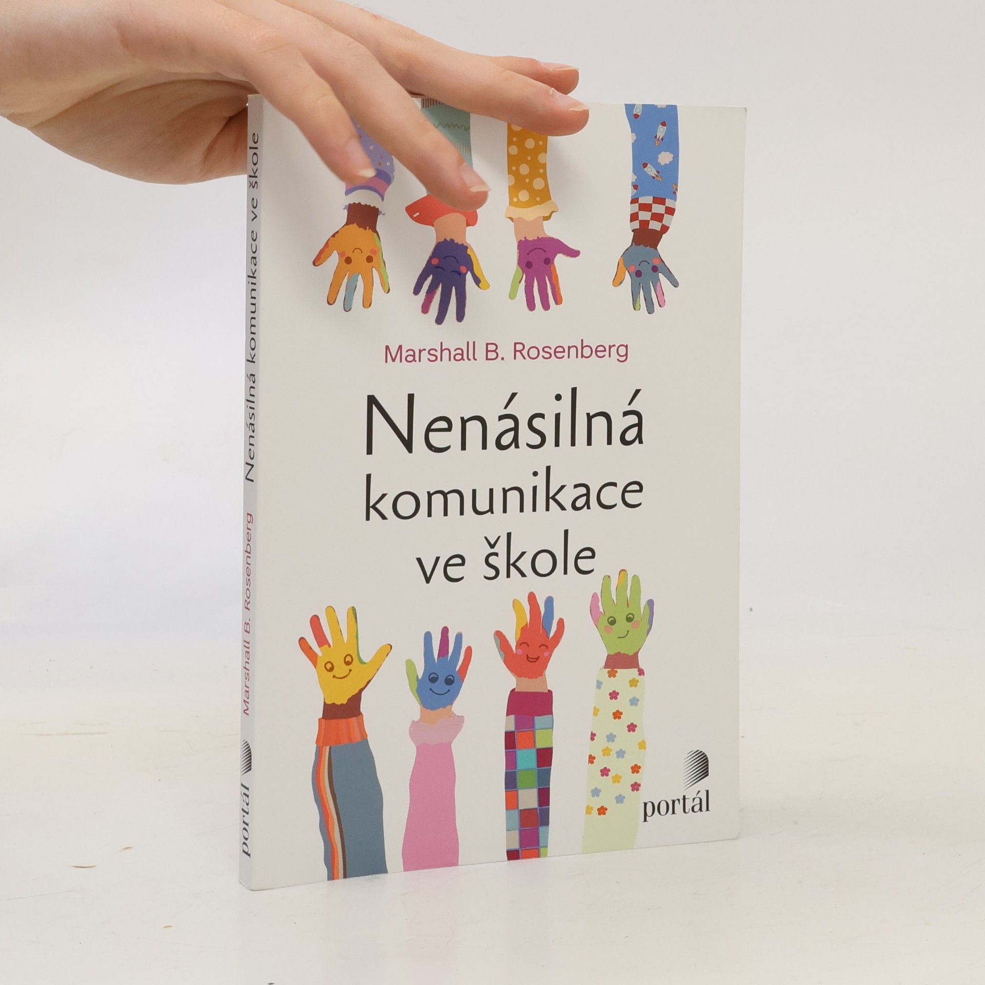 Marshall Rosenberg nenásilná komunikace ve škole