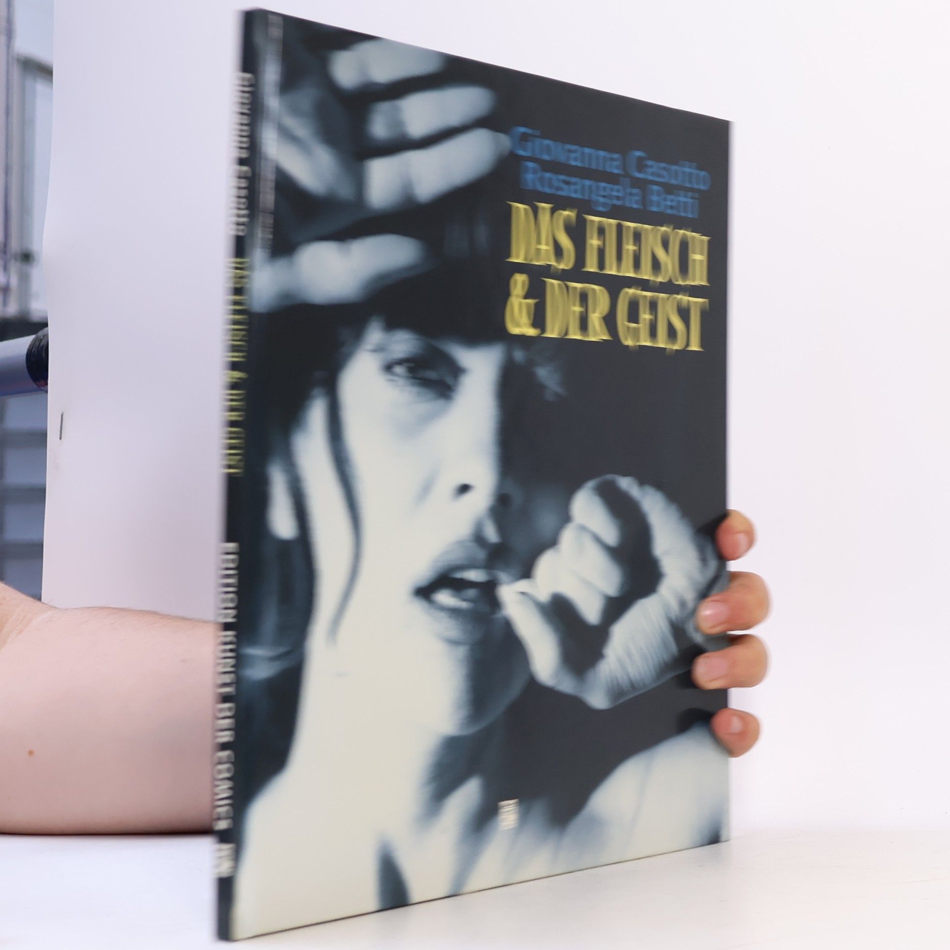 Rosangela Betti Das Fleisch & der Geist