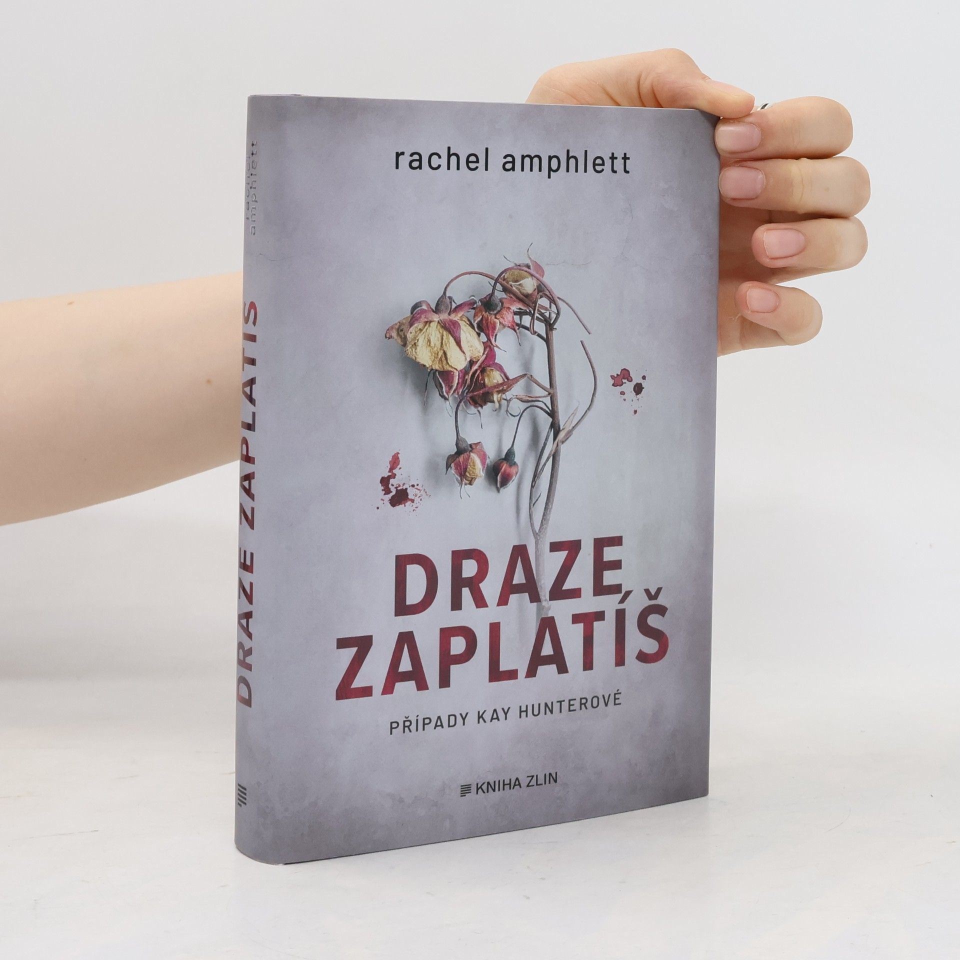 Draze zaplatíš: případy Kay Hunterové