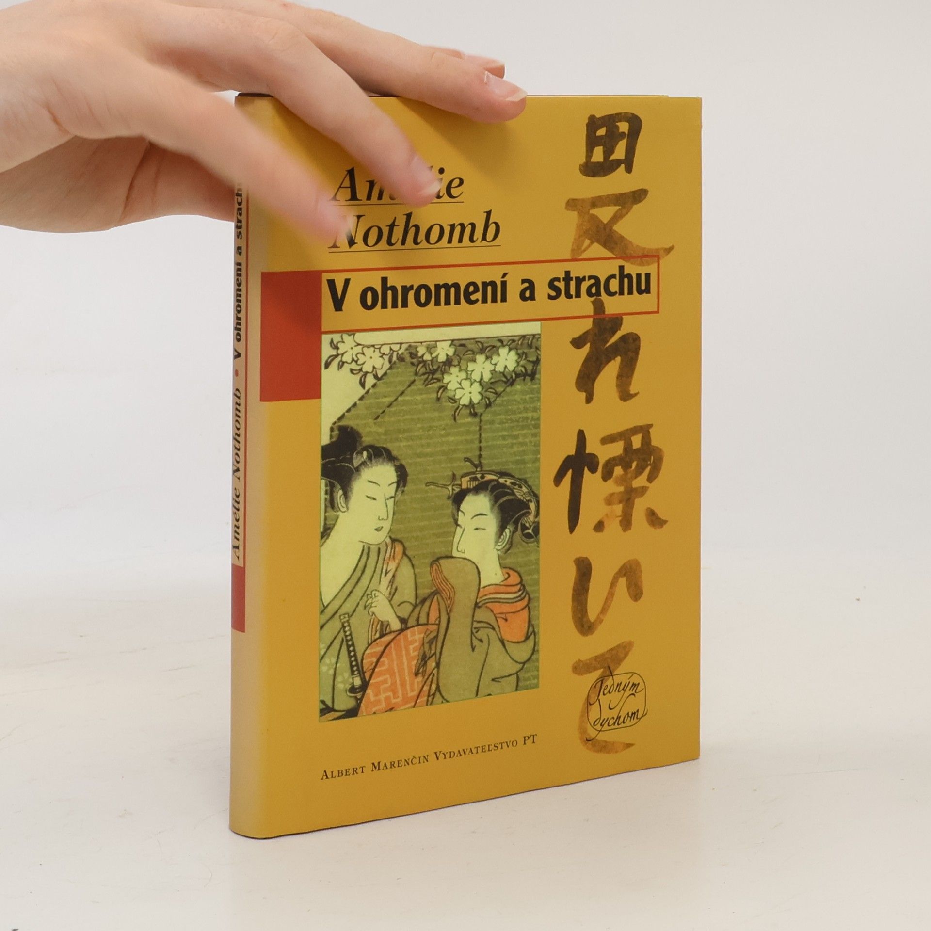 Amélie Nothomb V ohromení a strachu