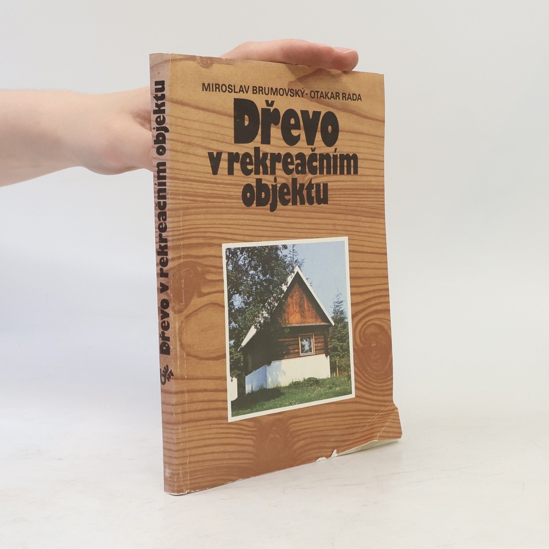Otakar Rada Dřevo v rekreačním objektu