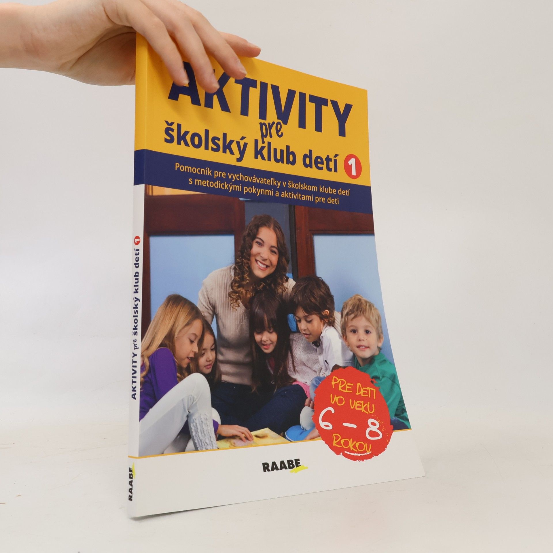 Collectif d'auteurs Aktivity pre ŠKD I. pre deti vo veku 6-8 rokov