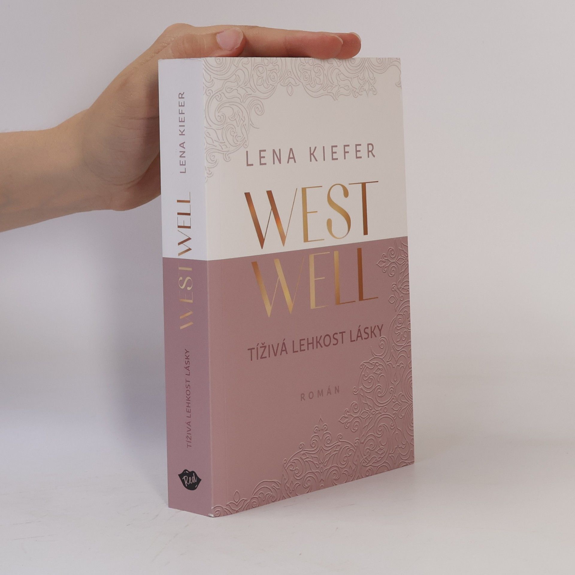 Rudolf Řežábek Westwell. Tíživá lehkost lásky