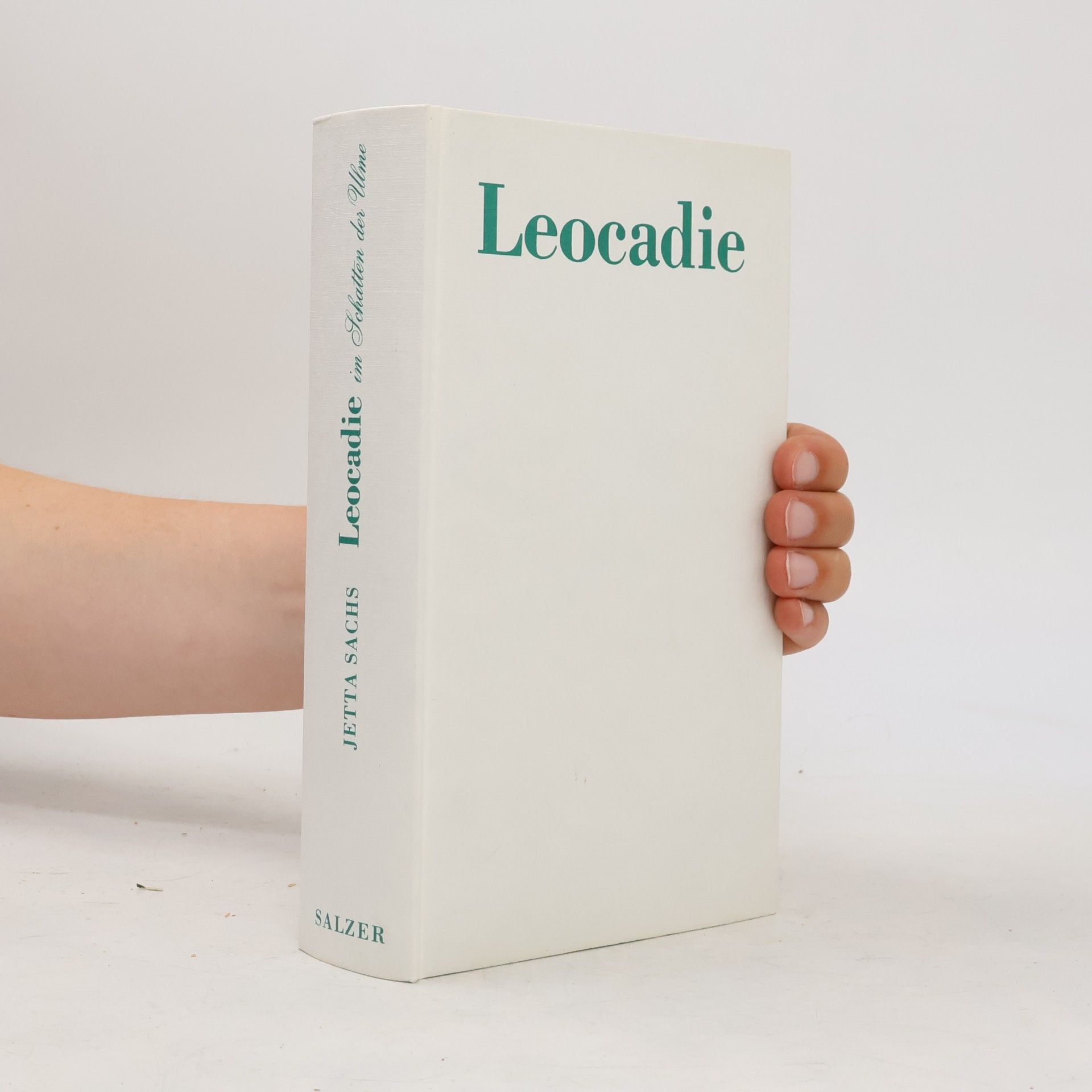 Leocadie, im Schatten der Ulme. Ein Frauenschicksal in der großen Zeit Preußens.