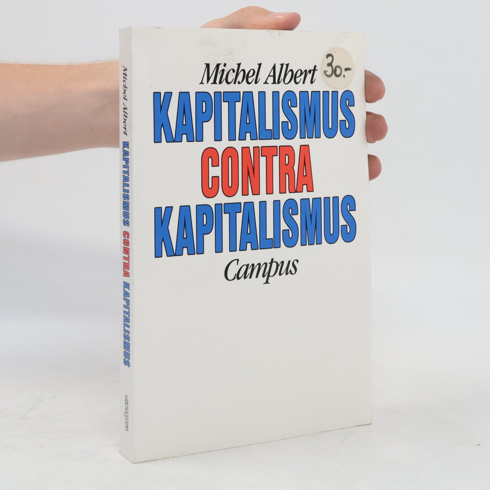Michel Albert Kapitalismus contra Kapitalismus