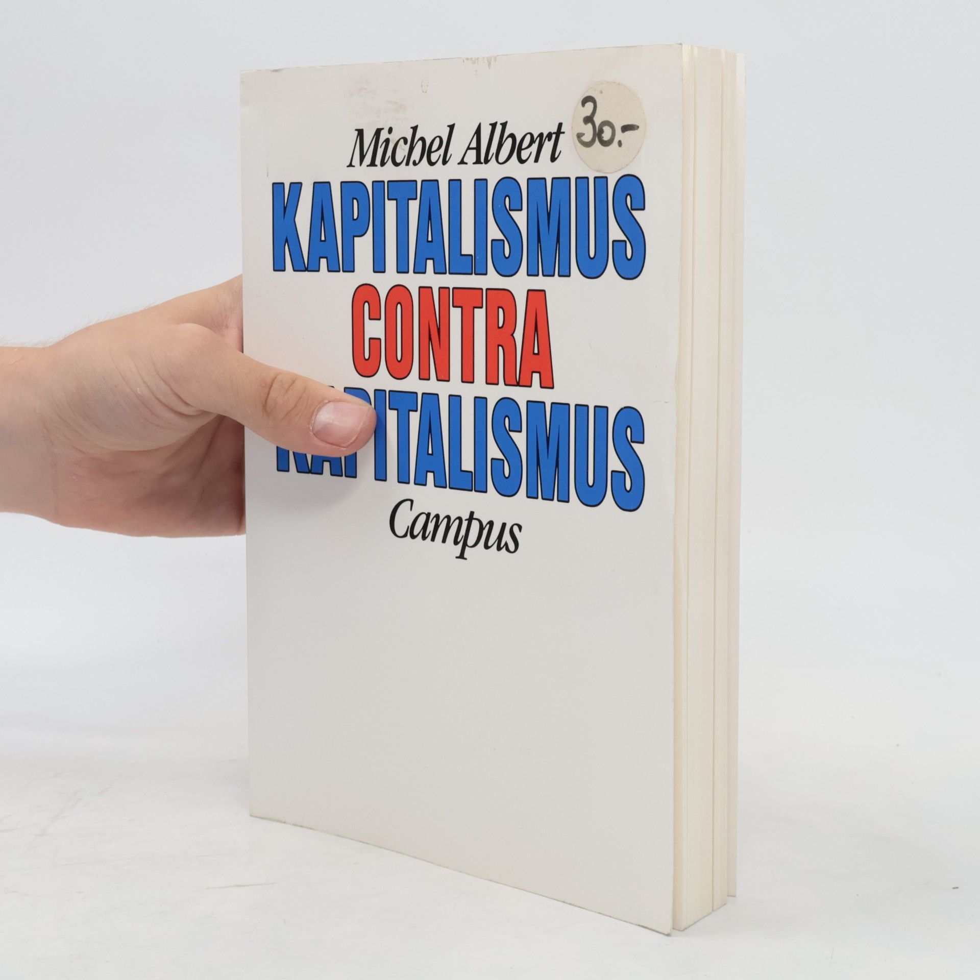 Michel Albert Kapitalismus contra Kapitalismus
