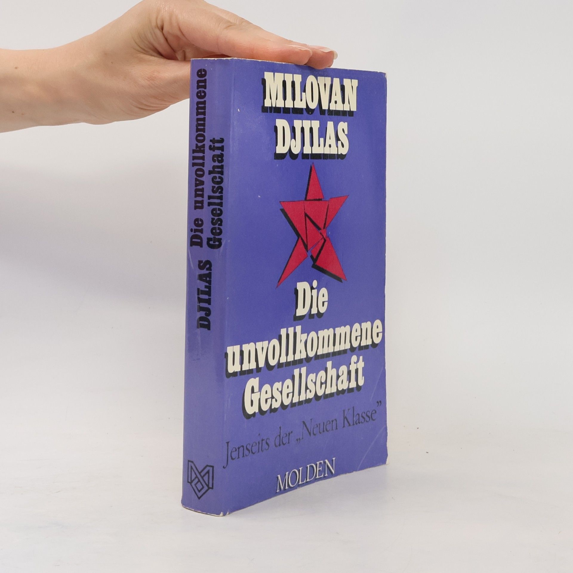 Milovan Đilas Die unvollkommene Gesellschaft