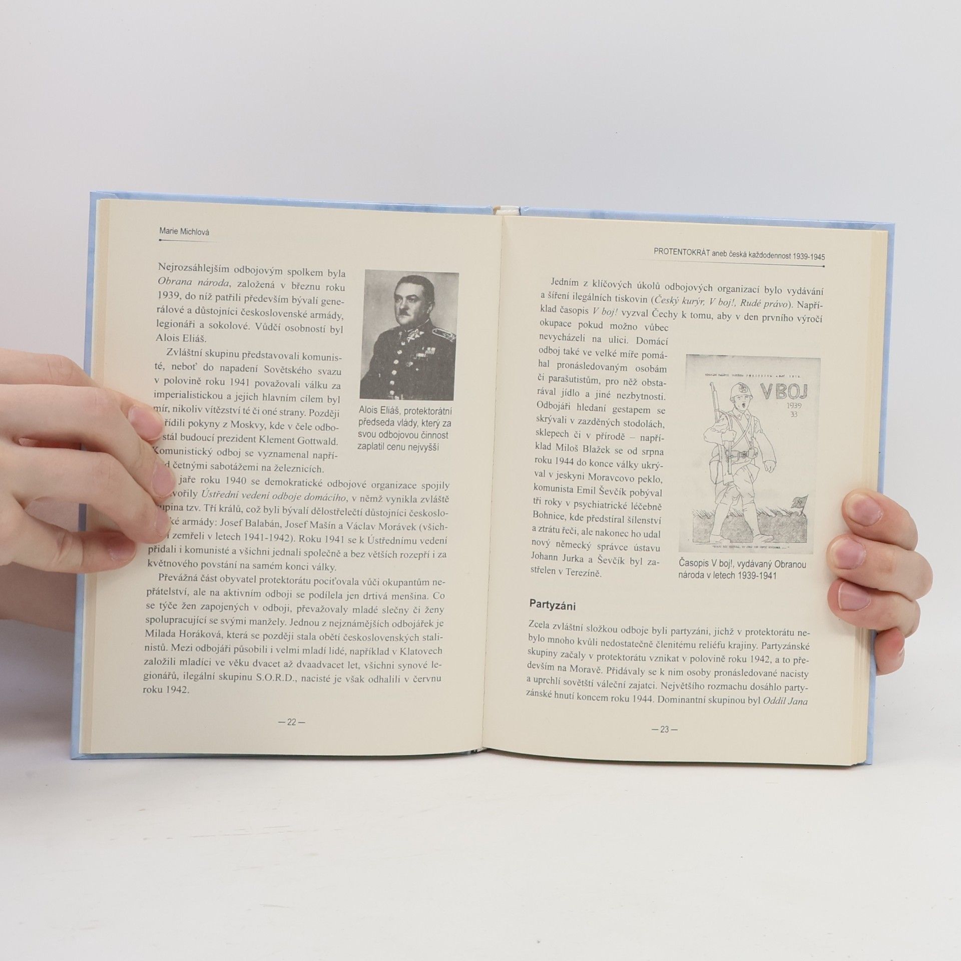 Marie Michlová Protentokrát aneb Česká každodennost 1939-1945