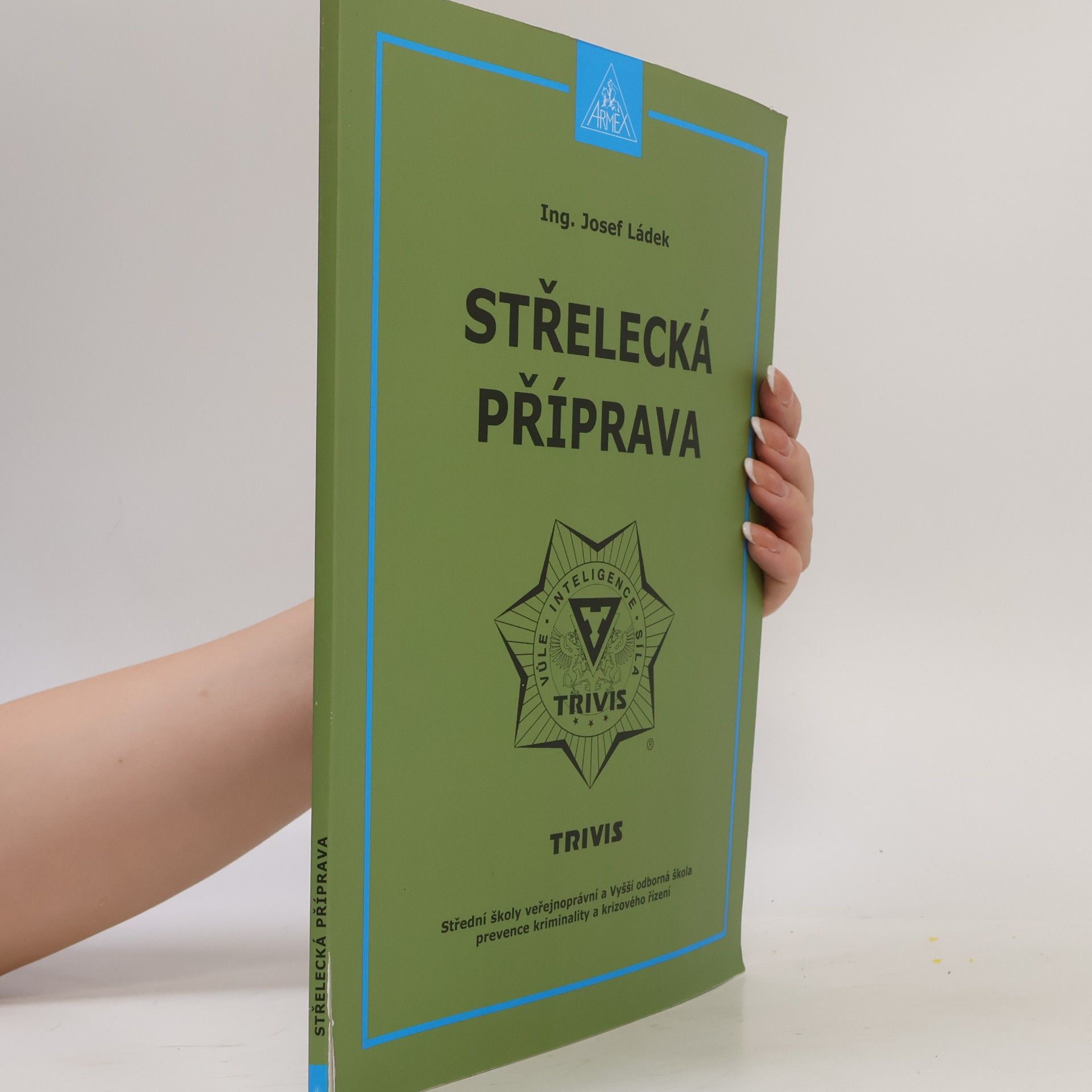 Josef Ládek Střelecká příprava