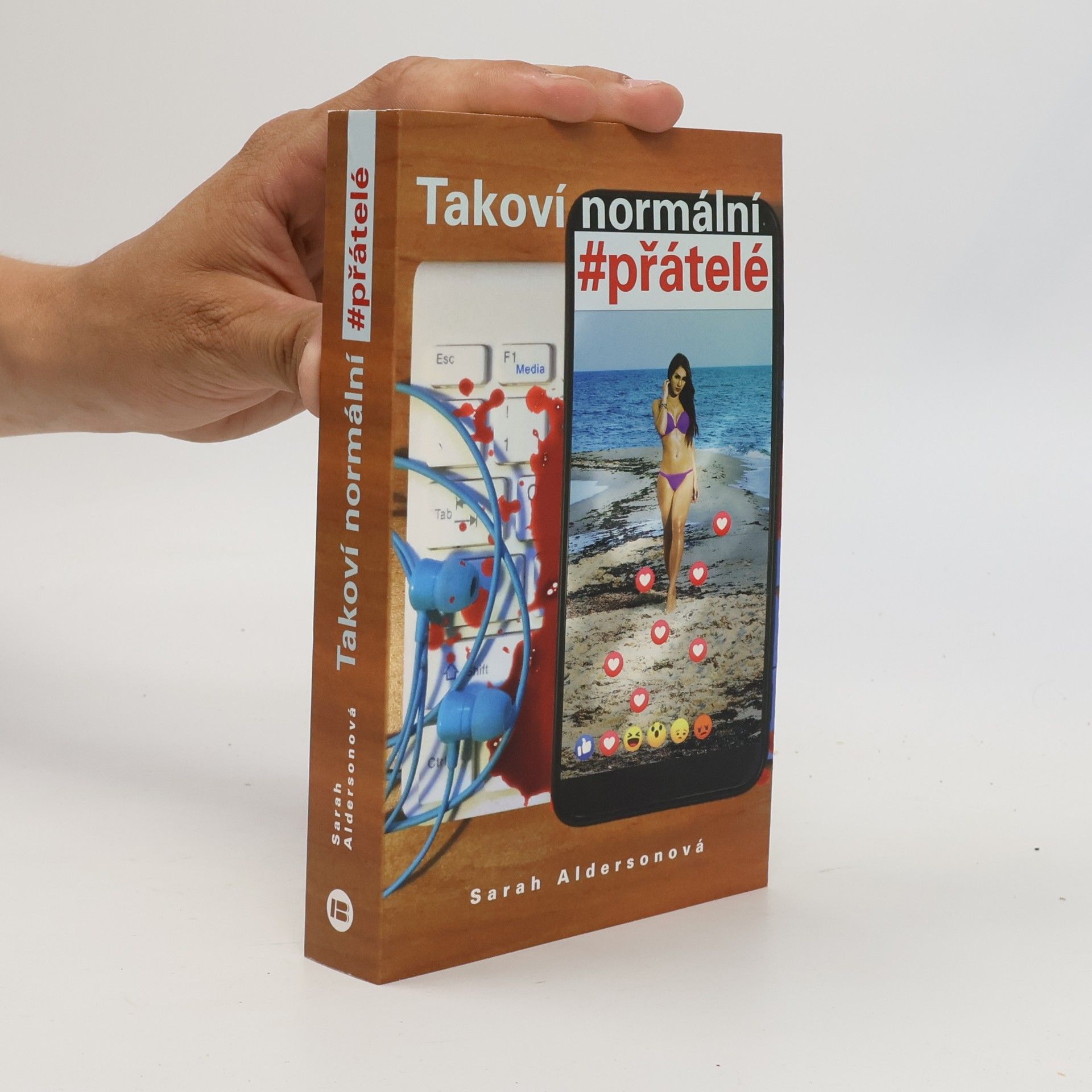 Sarah Alderson Takoví normální #přátelé