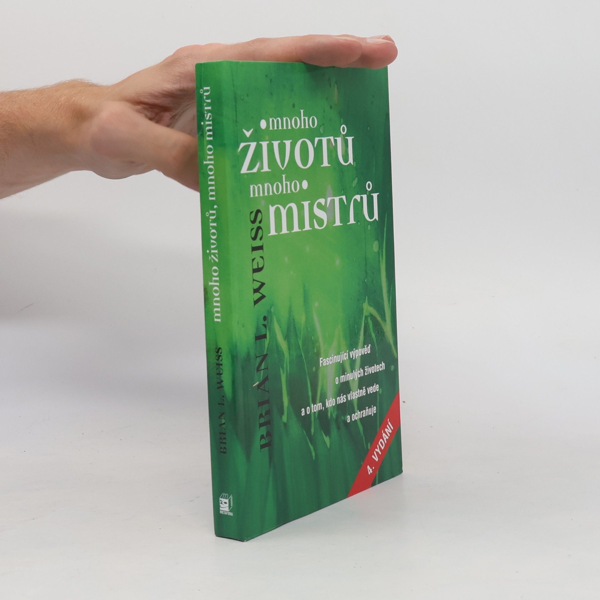 Brian L. Weiss Mnoho životů, mnoho mistrů
