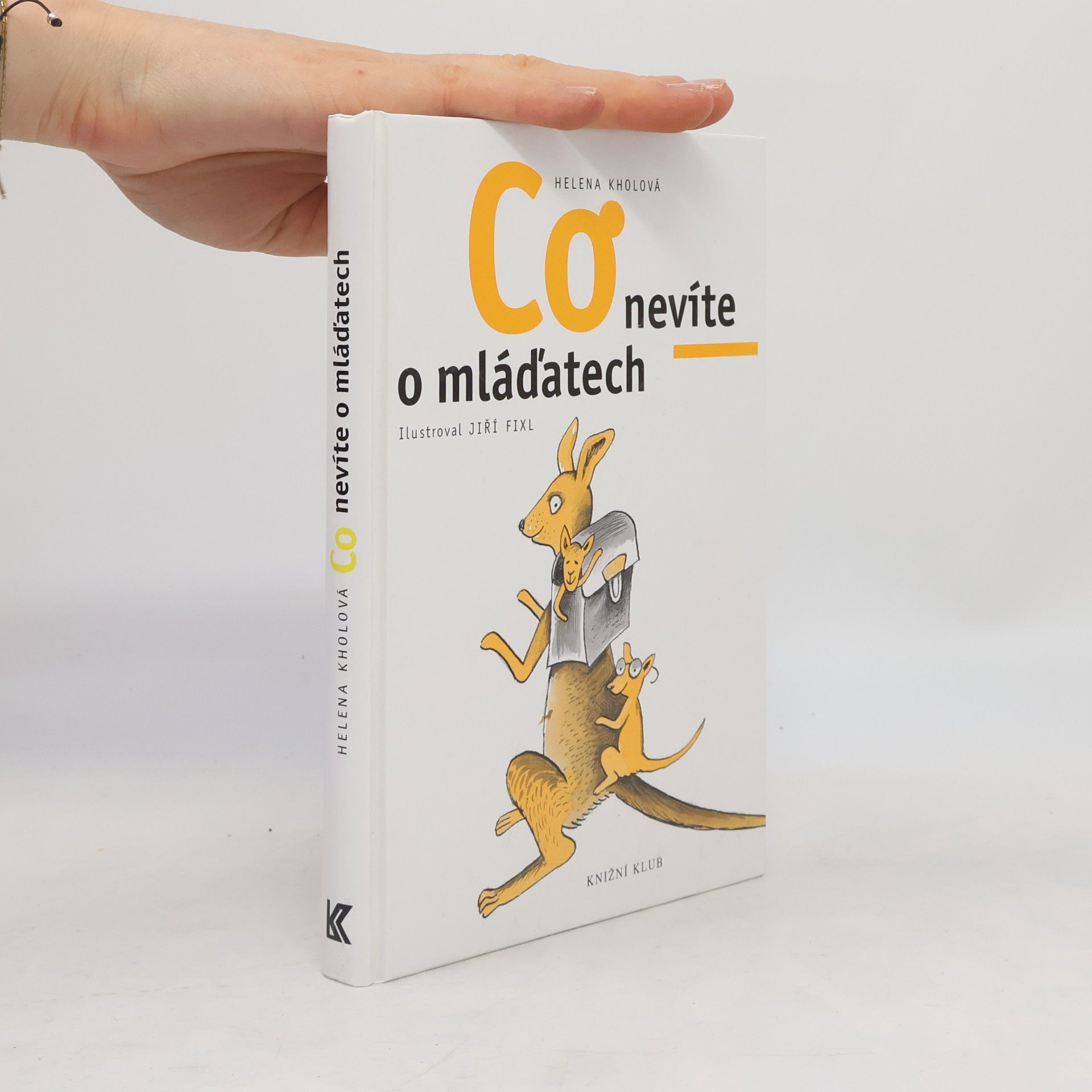 Jiří Fixl Co nevíte o mláďatech