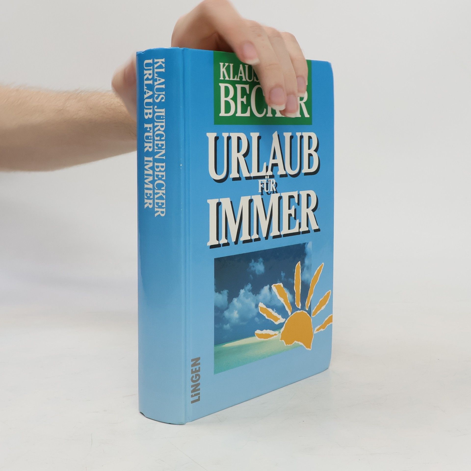 Klausjürgen Becker Urlaub für Immer