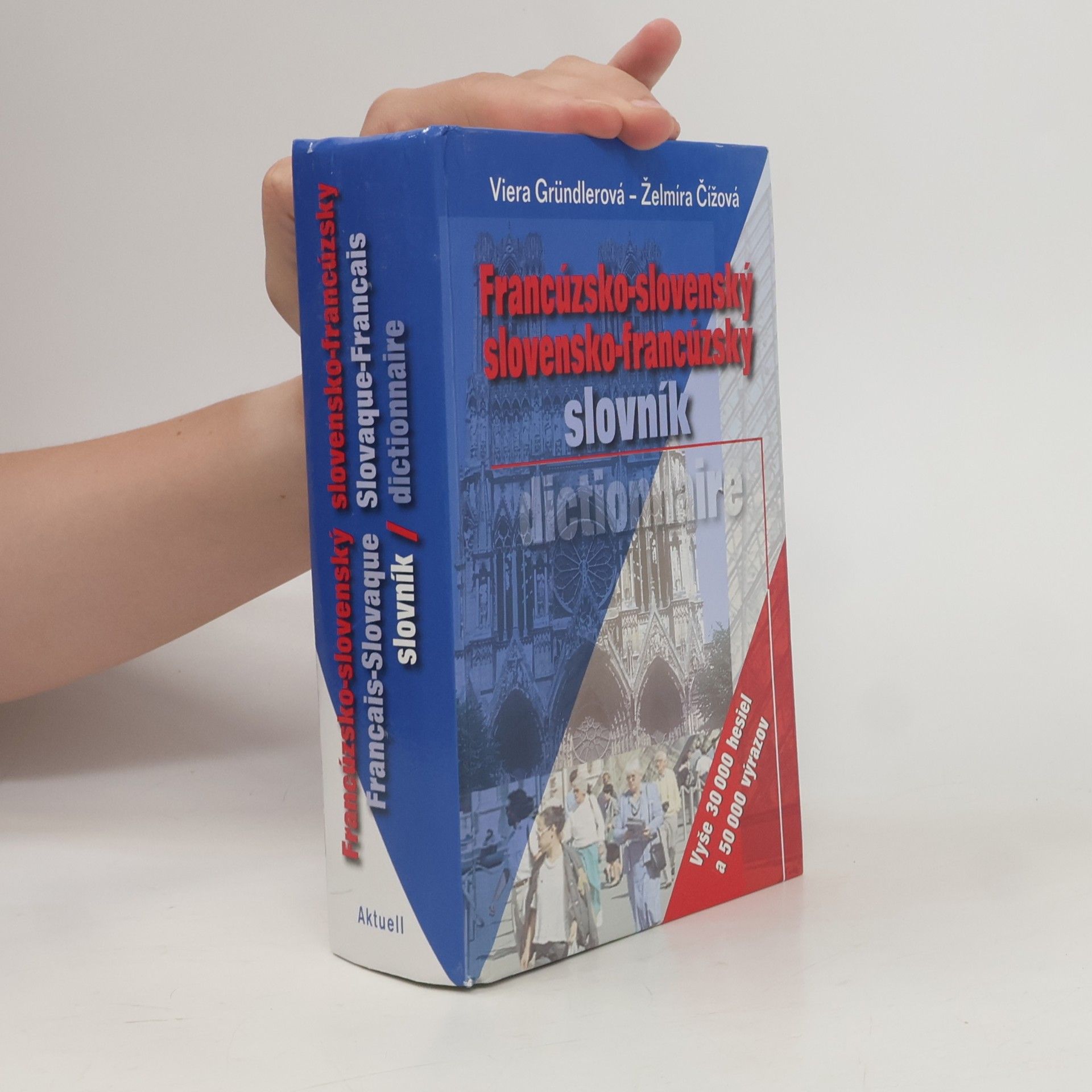 Francúzsko-slovenský a slovensko-francúzsky slovník = Français-slovaque, slovaque-français dictionnaire