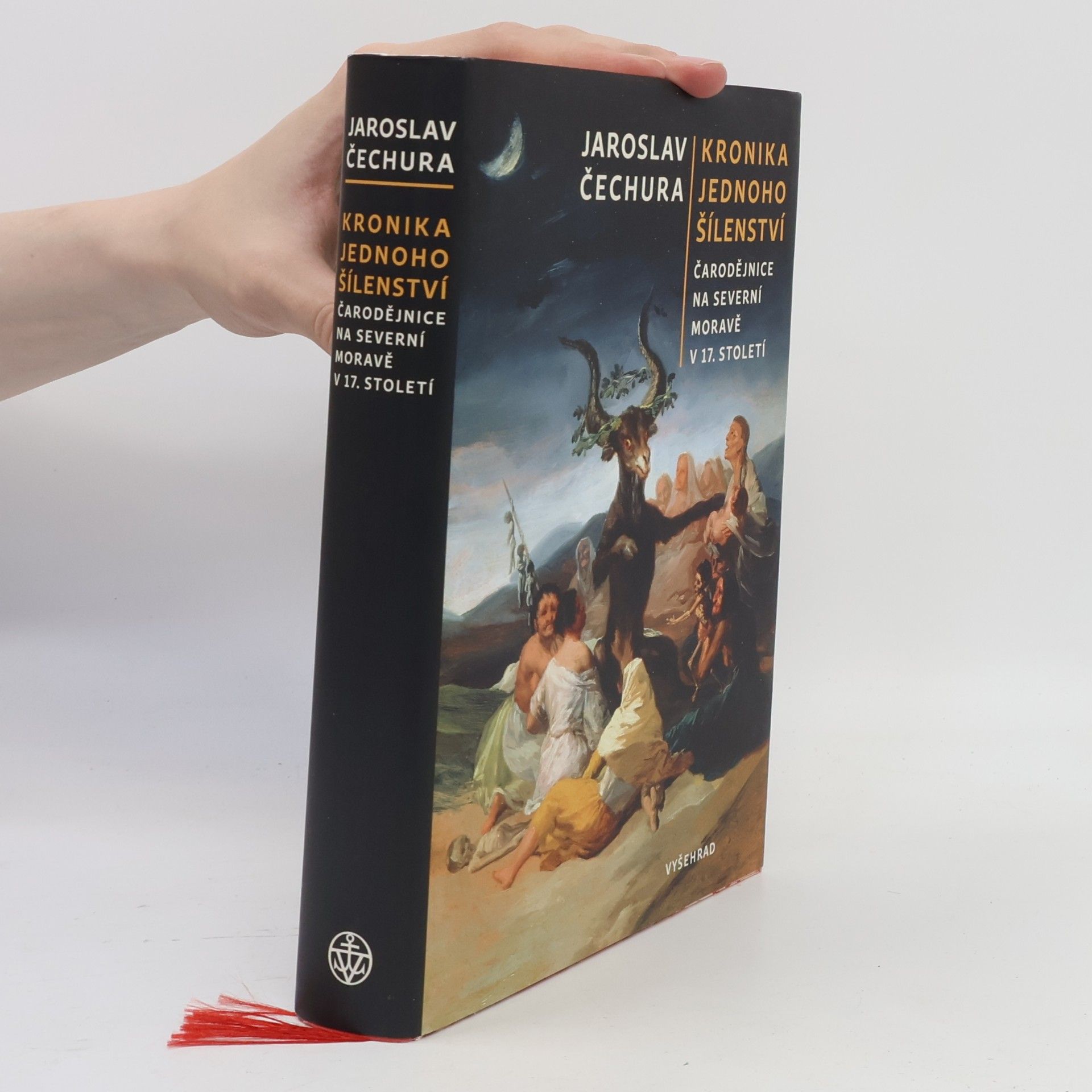 Jaroslav Čechura Kronika jednoho šílenství: Čarodějnice na severní Moravě v 17. století