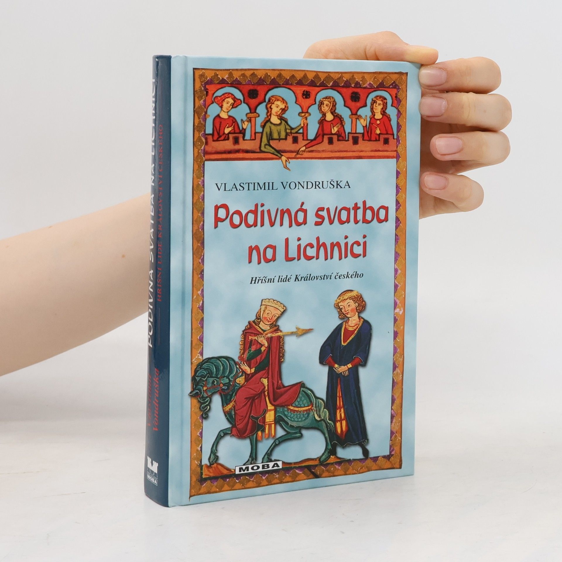 Vlastimil Vondruška Podivná svatba na Lichnici