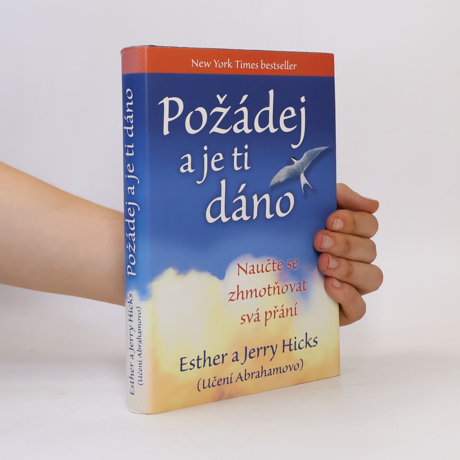 Esther Hicks Požádej a je ti dáno