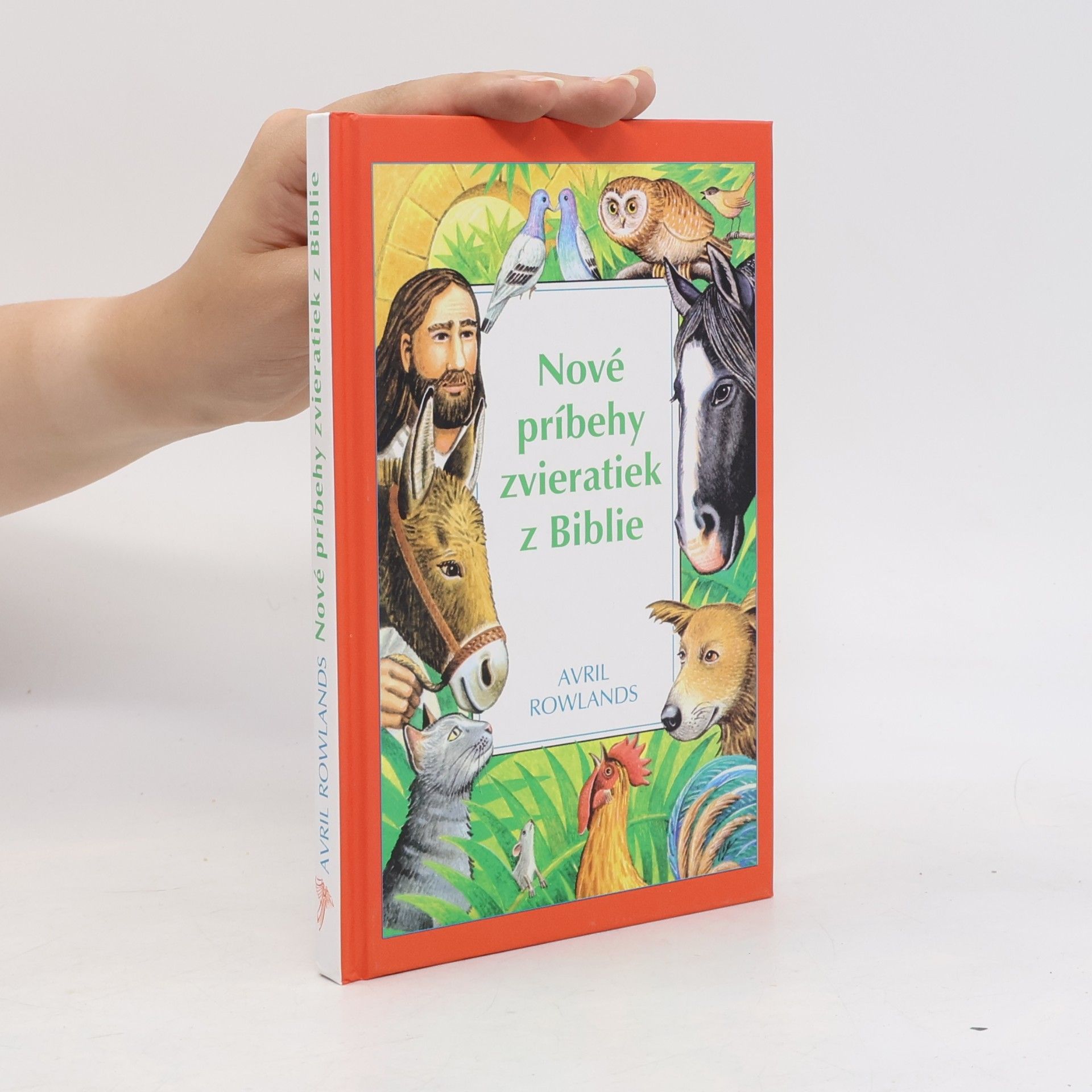 Avril Rowlands Nové príbehy zvieratiek z Bible