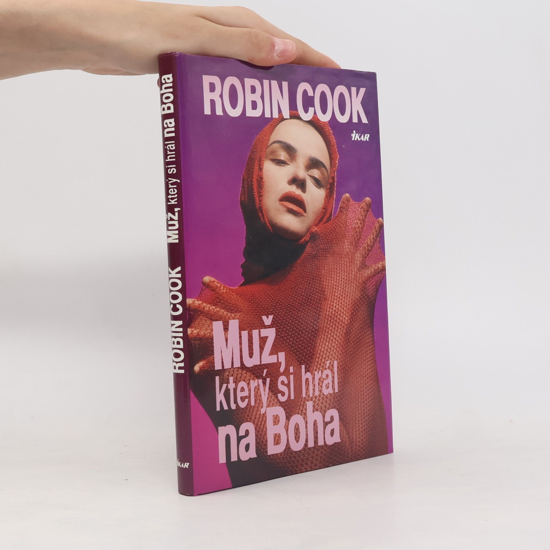 Robin Cook Muž, který si hrál na Boha