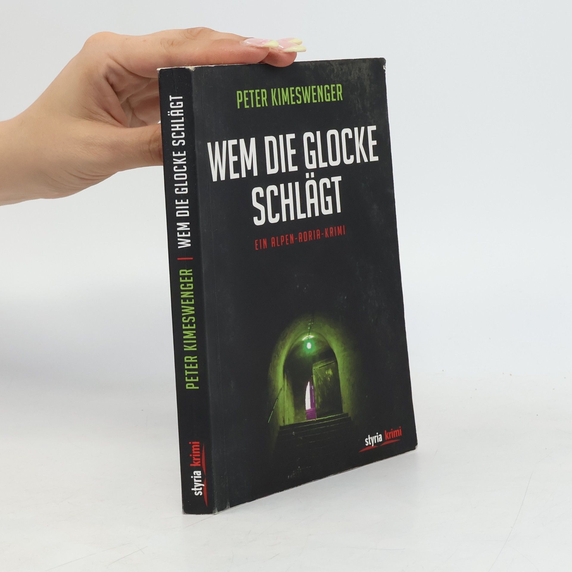 Peter Kimeswenger Wem die Glocke schlägt