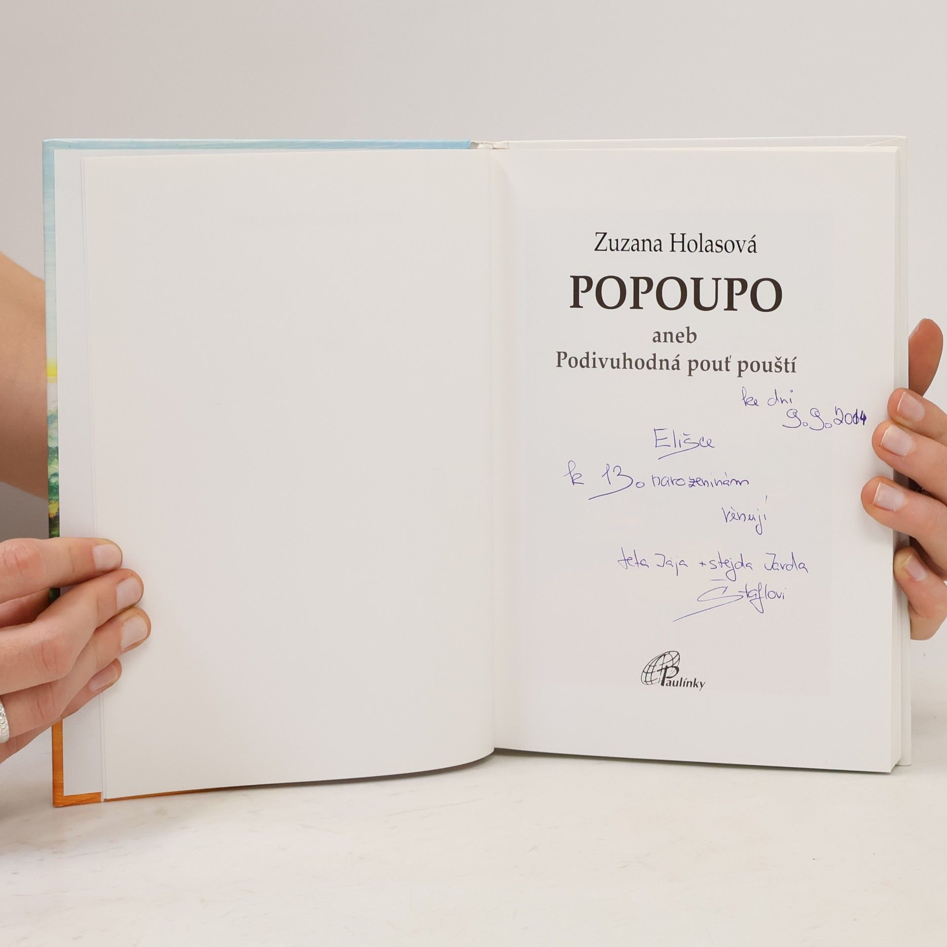 Zuzana Holasová Popoupo - aneb Podivuhodná pouť pouští