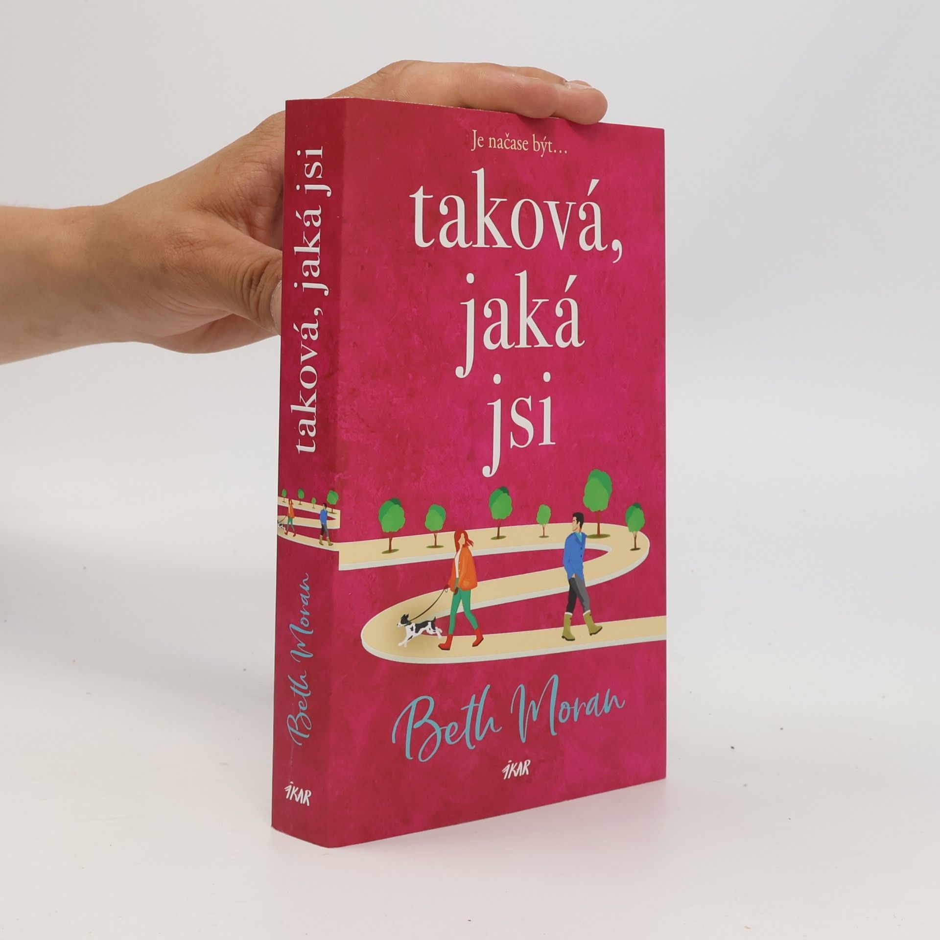 Beth Moran Taková, jaká jsi