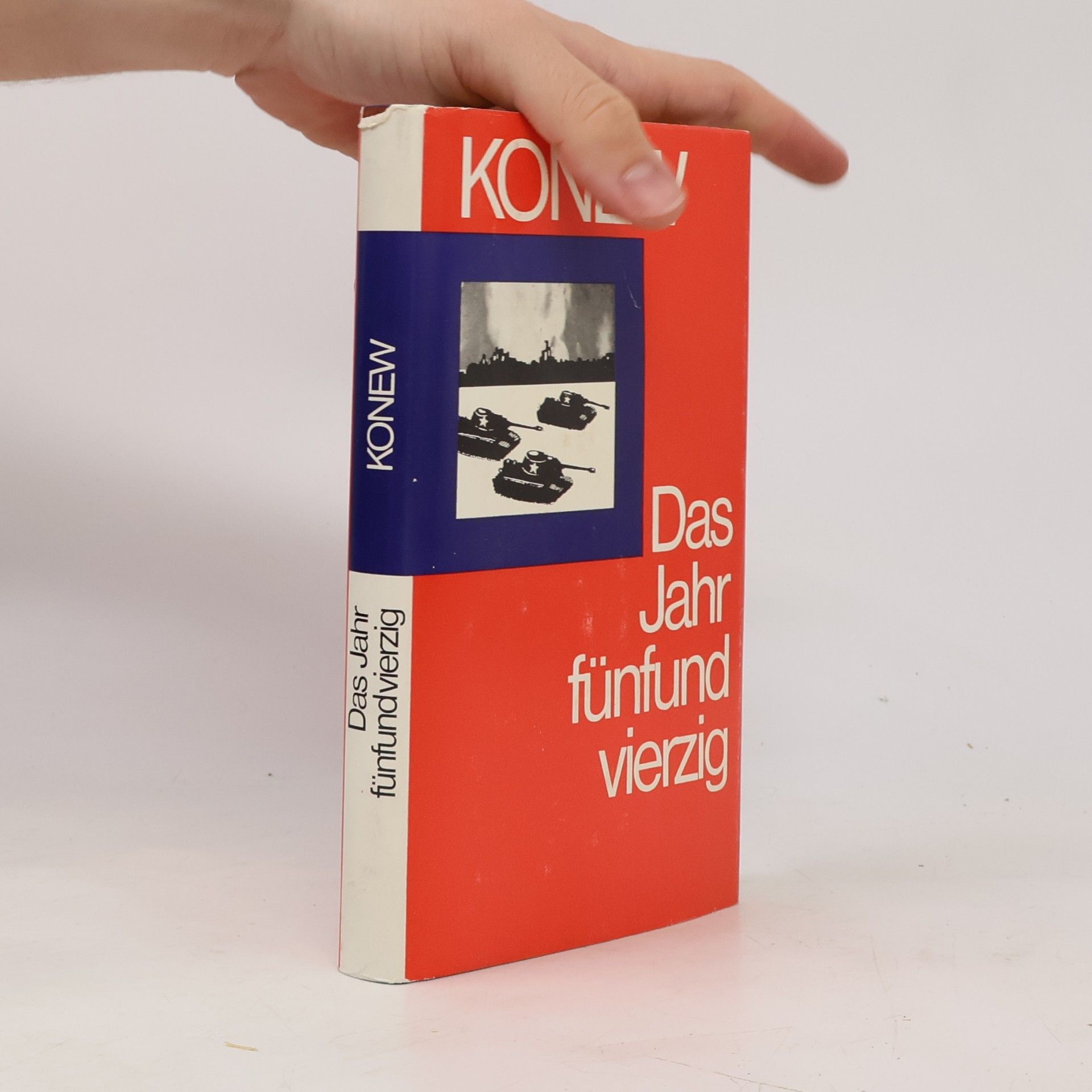 Ivan Stepanovič Konev Das Jahr fünfundvierzig