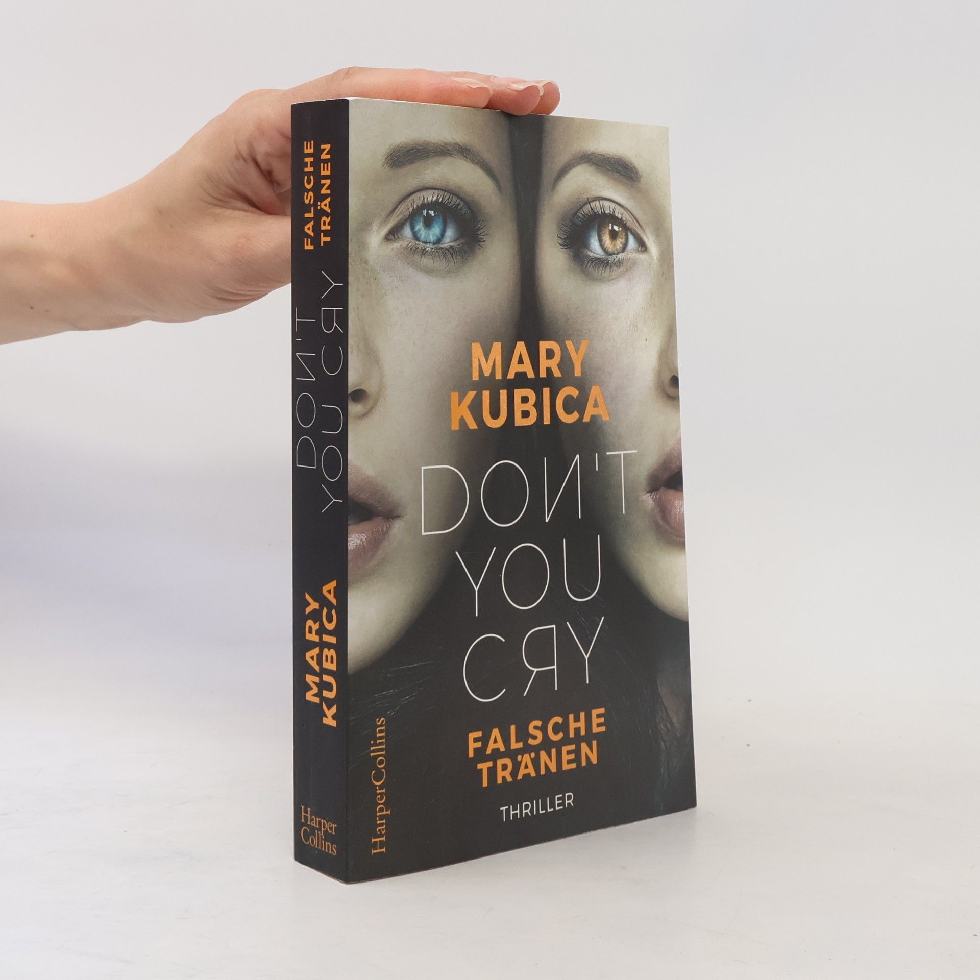 Mary Kubica Don't you cry - Falsche Tränen