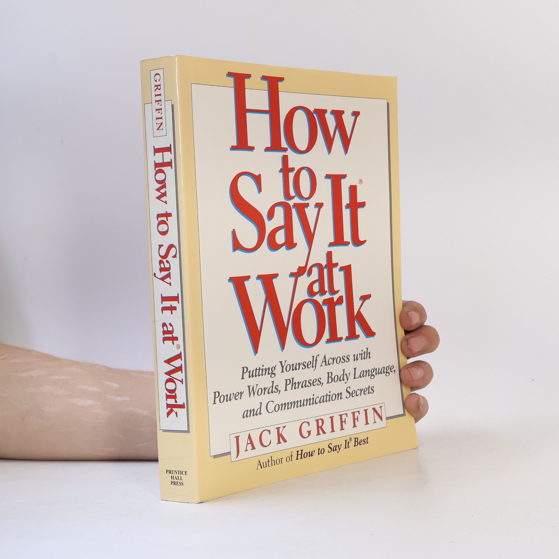 Jack Griffin How to Say It At Work