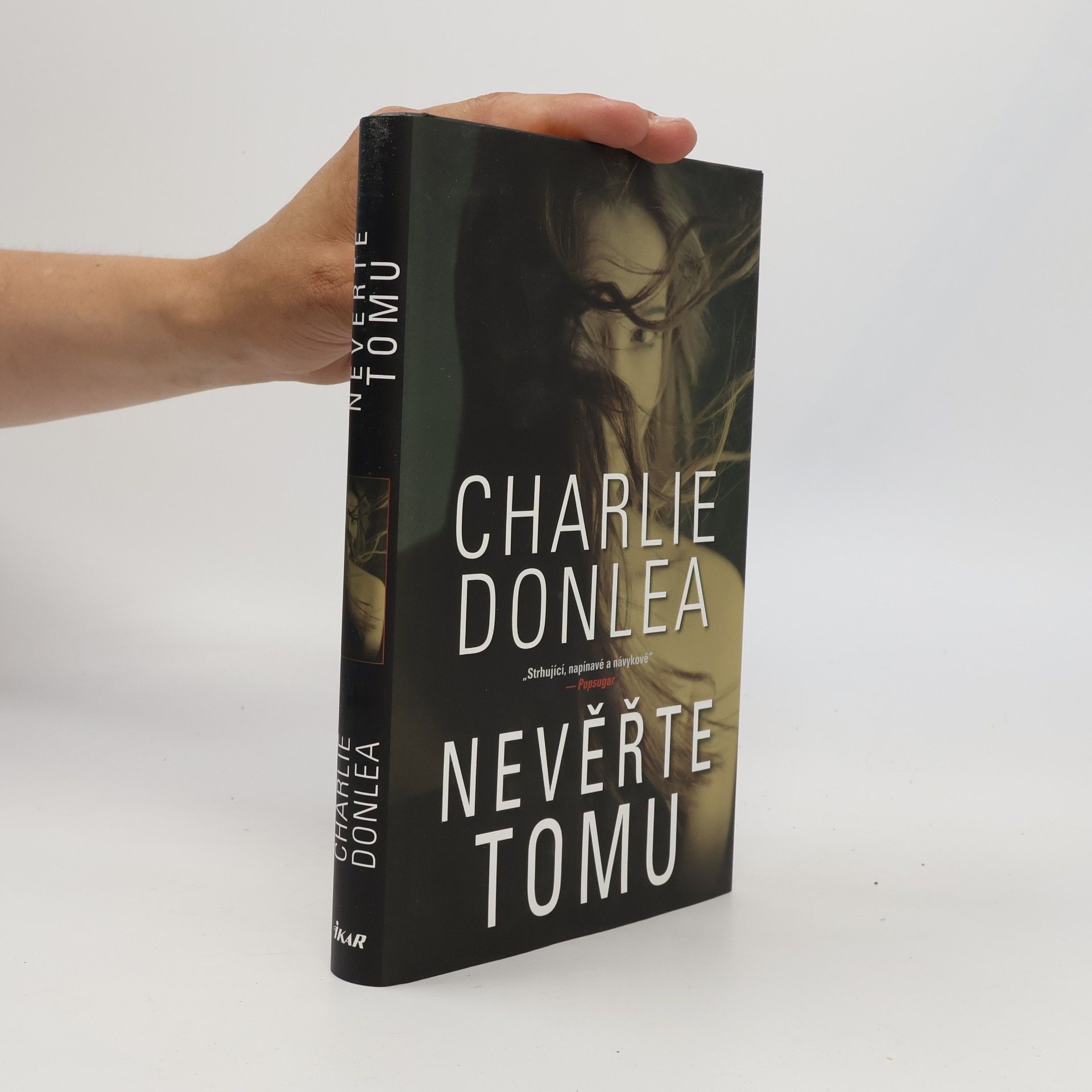 Charlie Donlea Nevěřte tomu