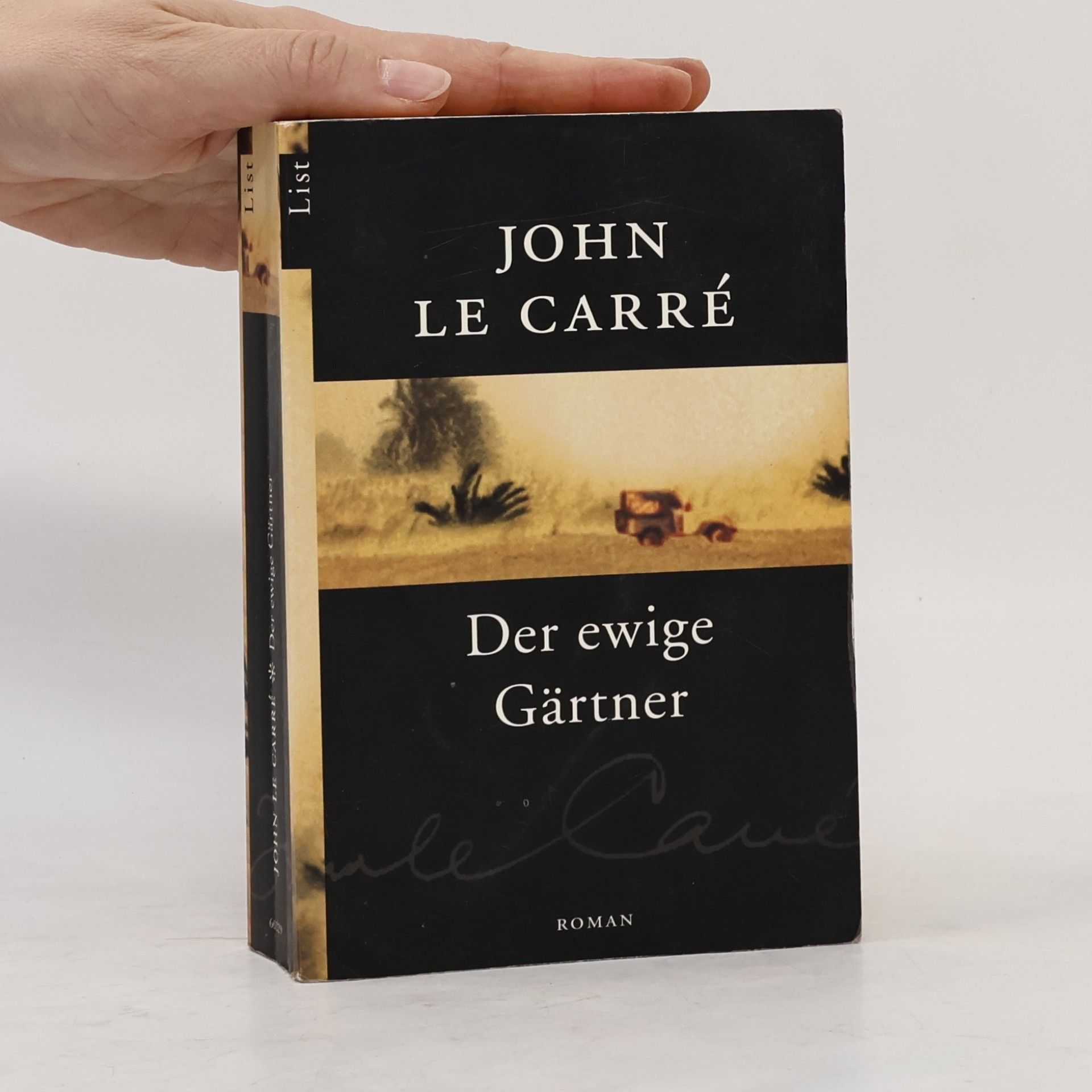 John le Carré Der ewige Gärtner