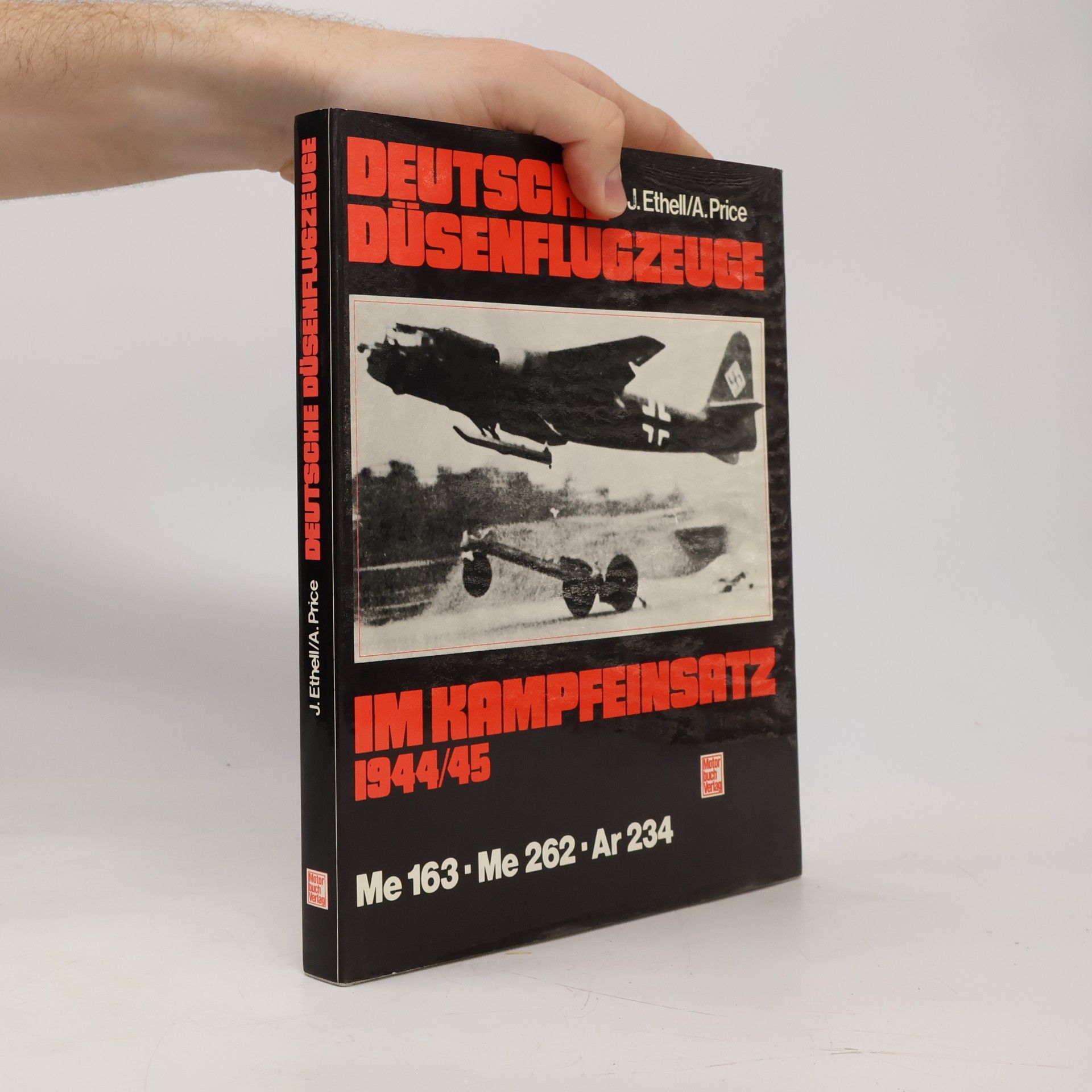 Jeffrey L. Ethell Deutsche Düsenflugzeuge im Kampfeinsatz
