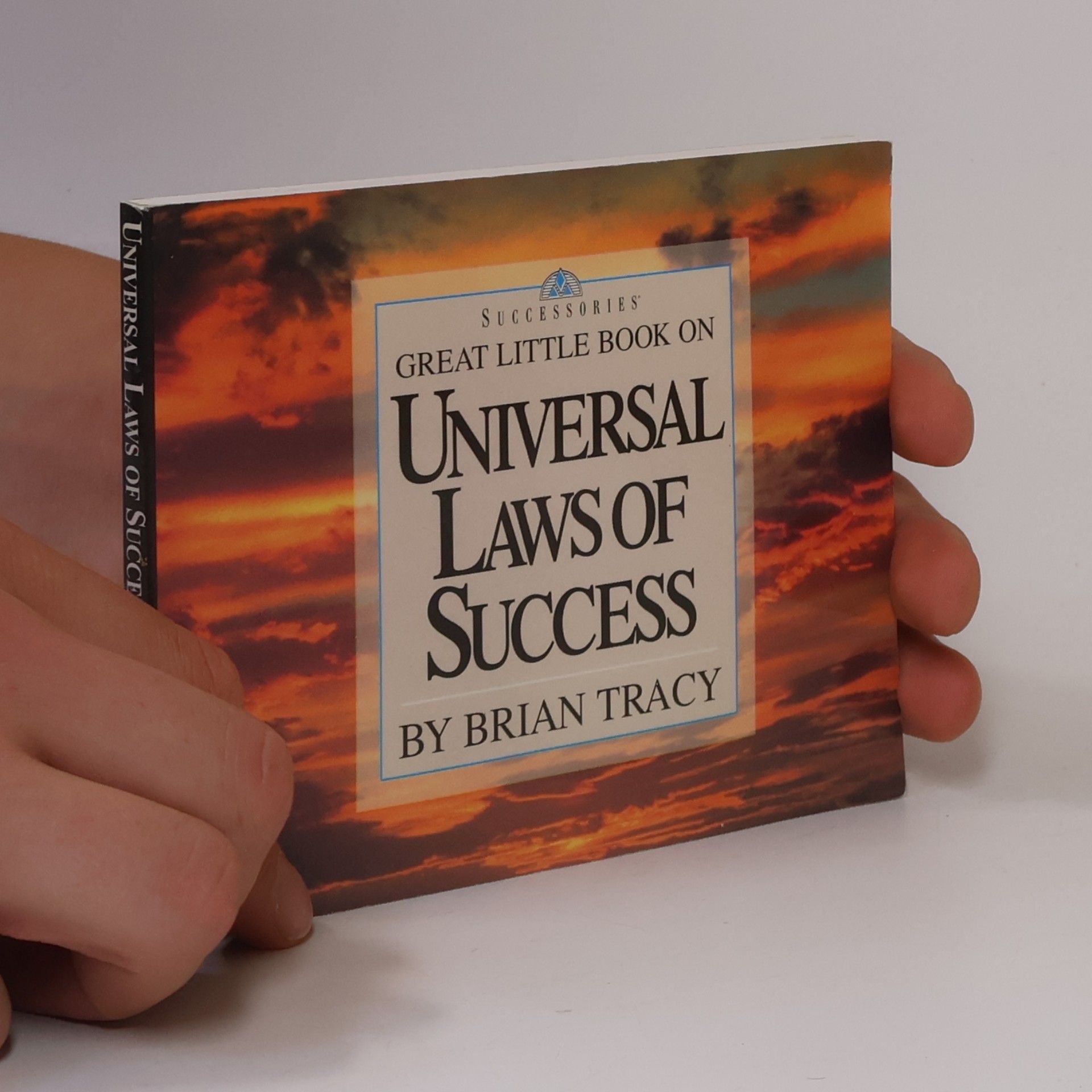 Brian Tracy Great Little Book on Universal Laws of Success