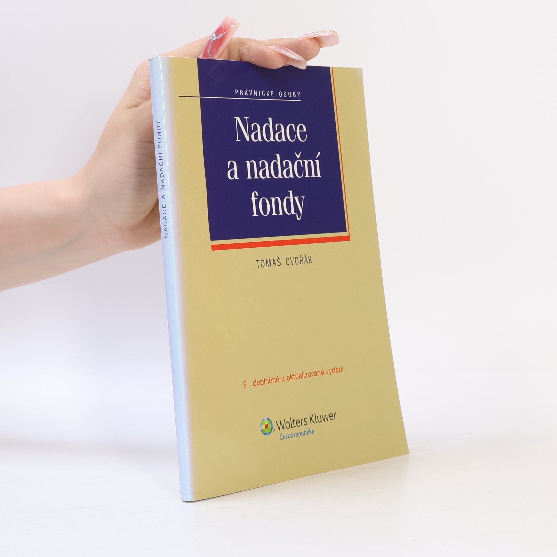 Tomáš Dvořák Nadace a nadační fondy : text zákona s poznámkami