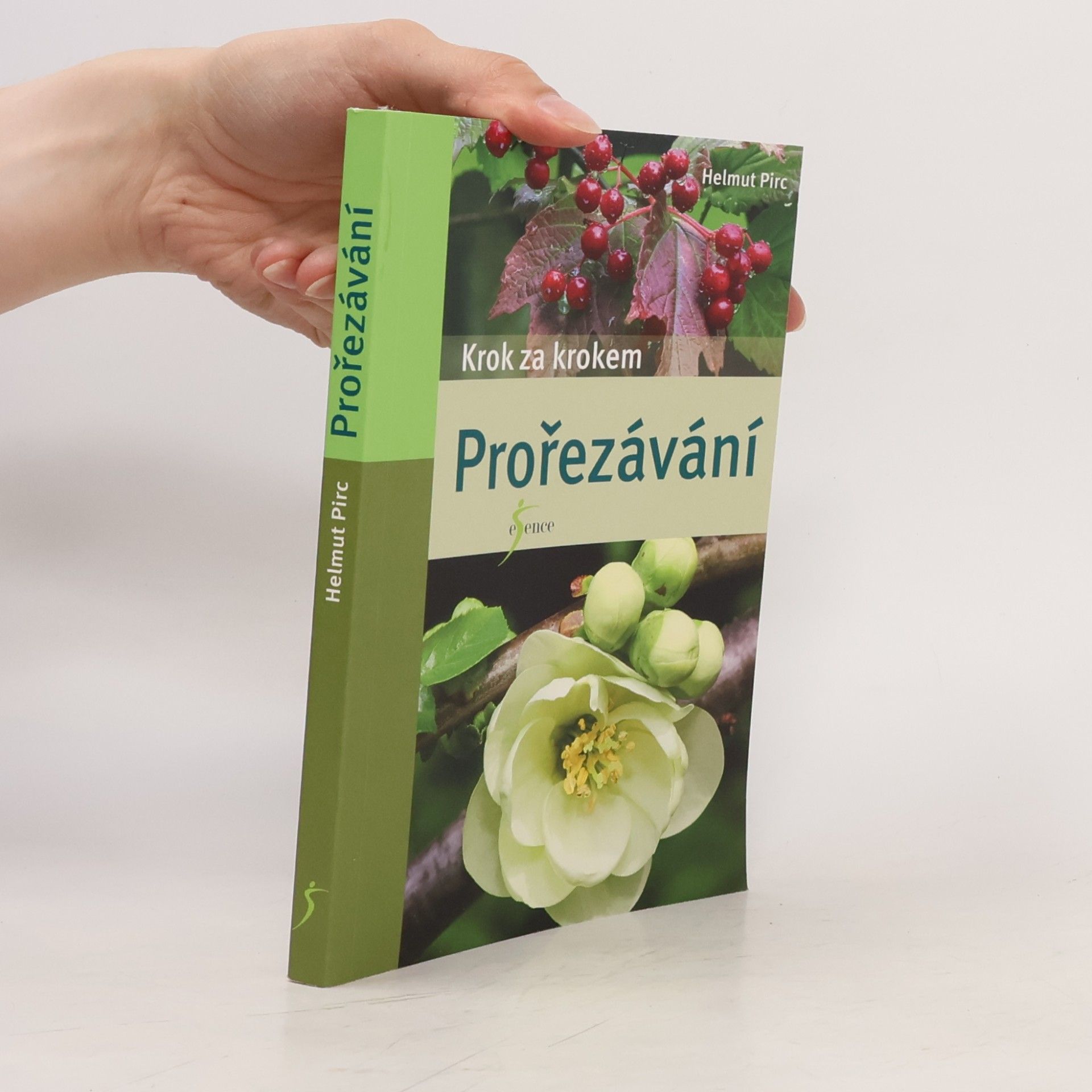 Helmut Pirc Prořezávání - krok za krokem