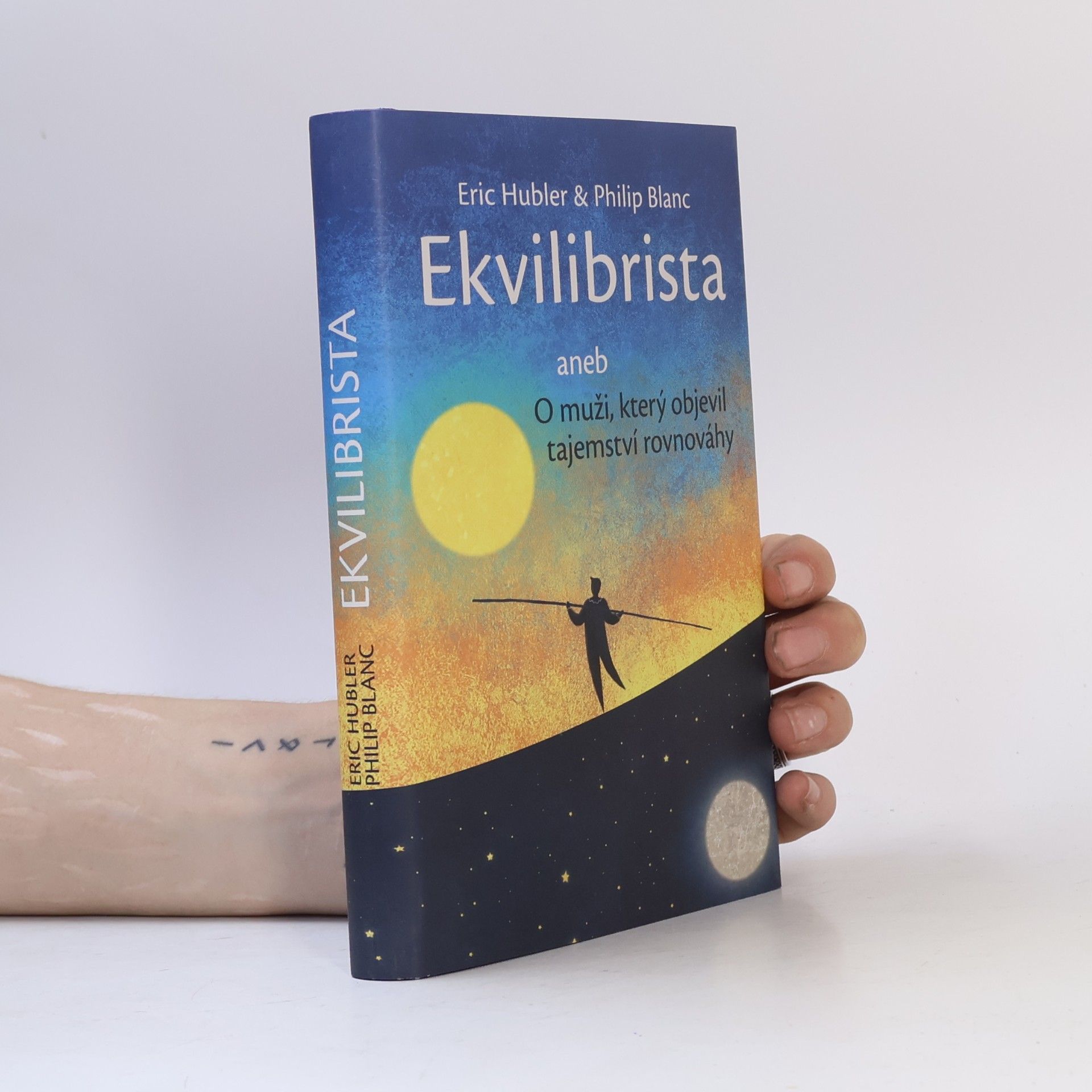 Ekvilibrista, aneb, O muži, který objevil tajemství rovnováhy