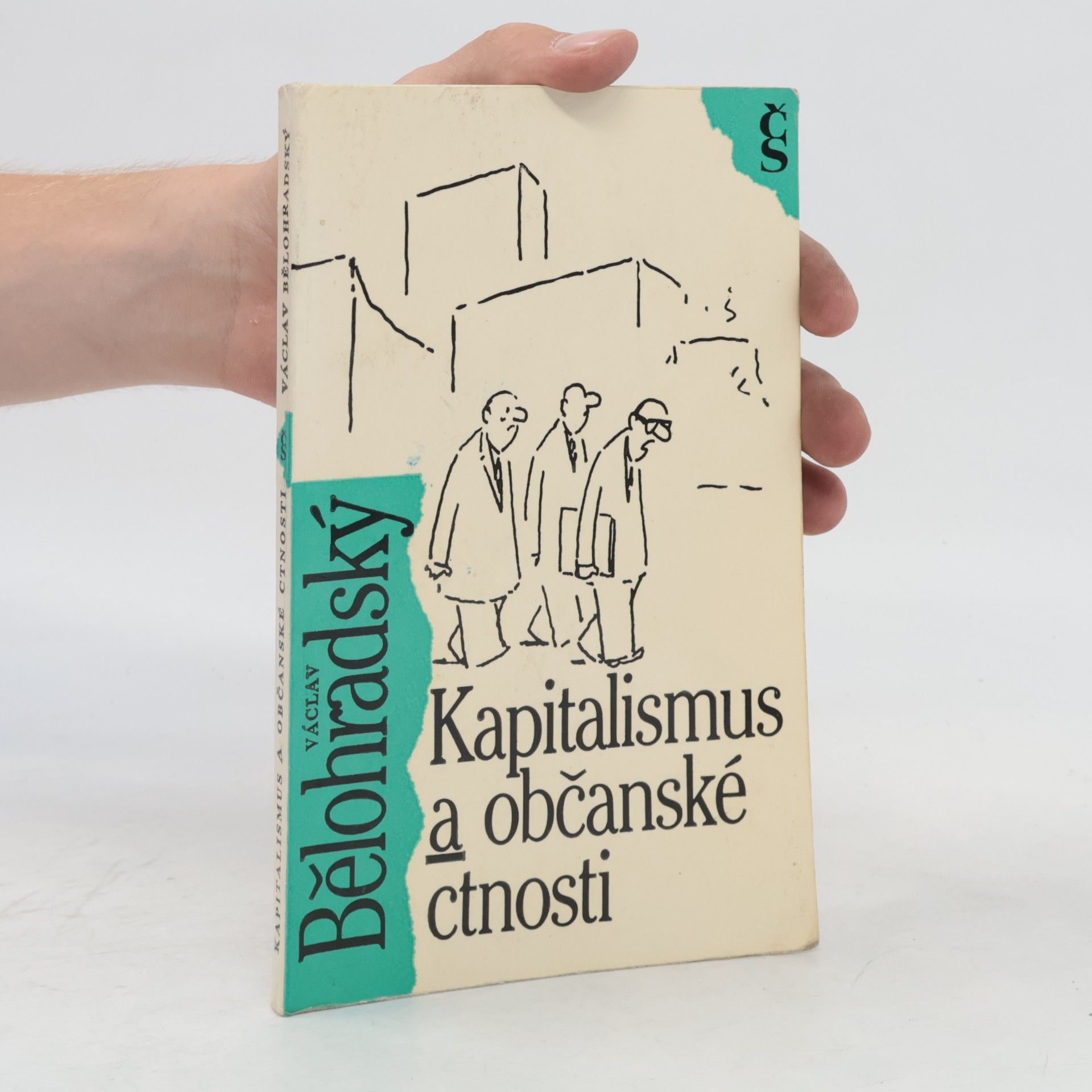 Václav Bělohradský Kapitalismus a občanské ctnosti