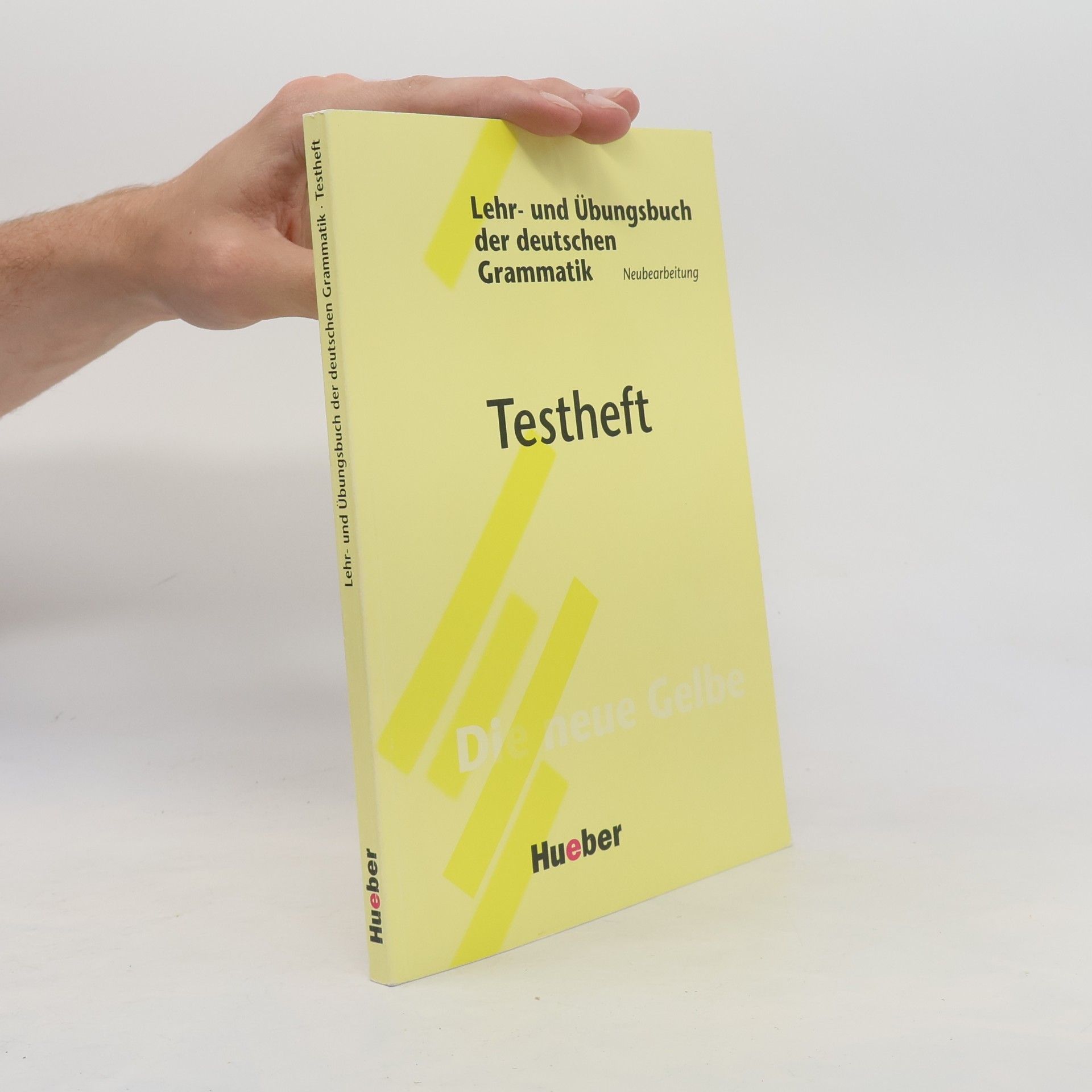 Werner Heidermann Lehr- und Übungsbuch der deutschen Grammatik : Testheft