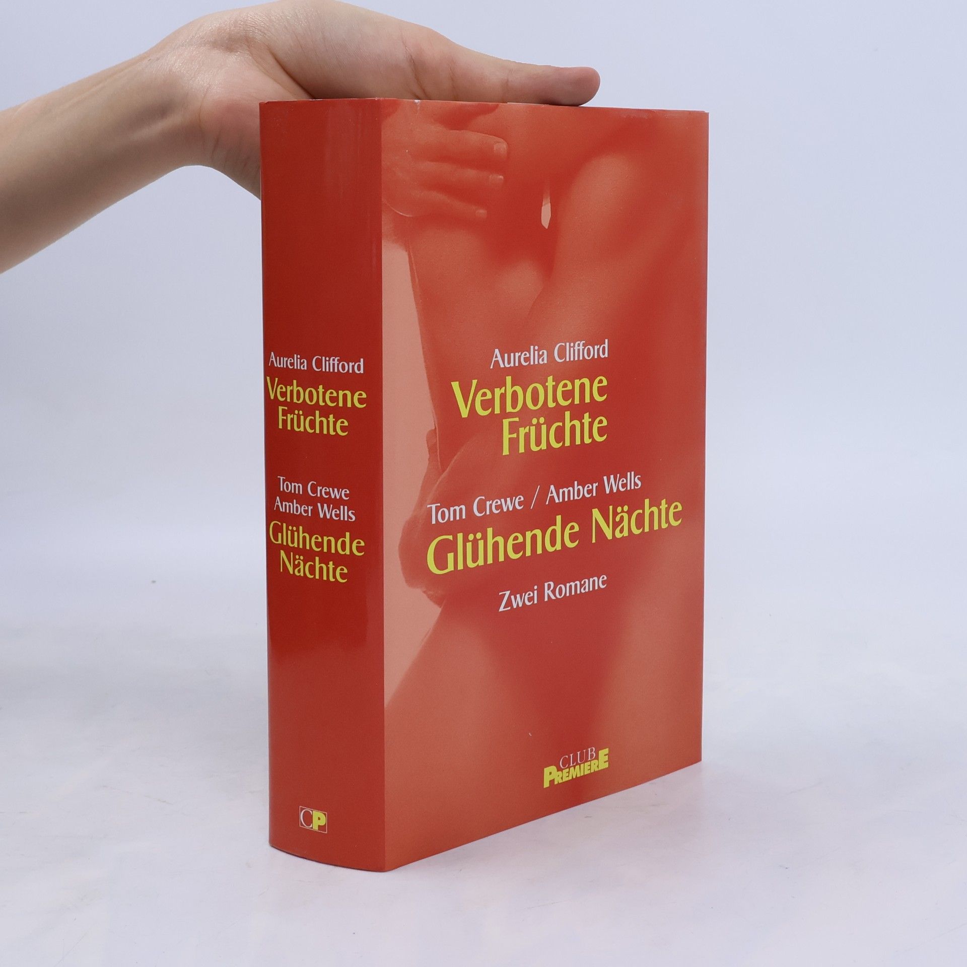 Verbotene Früchte. Glühende Nächte